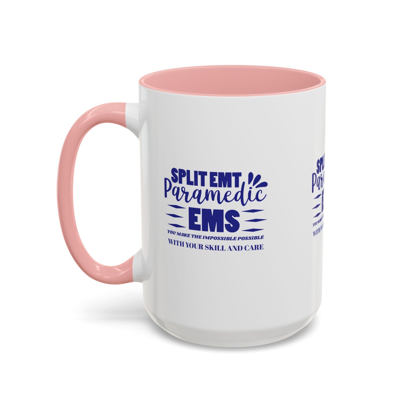 EMS Accent Coffee Mug – You make the impossible possible with your skill and care