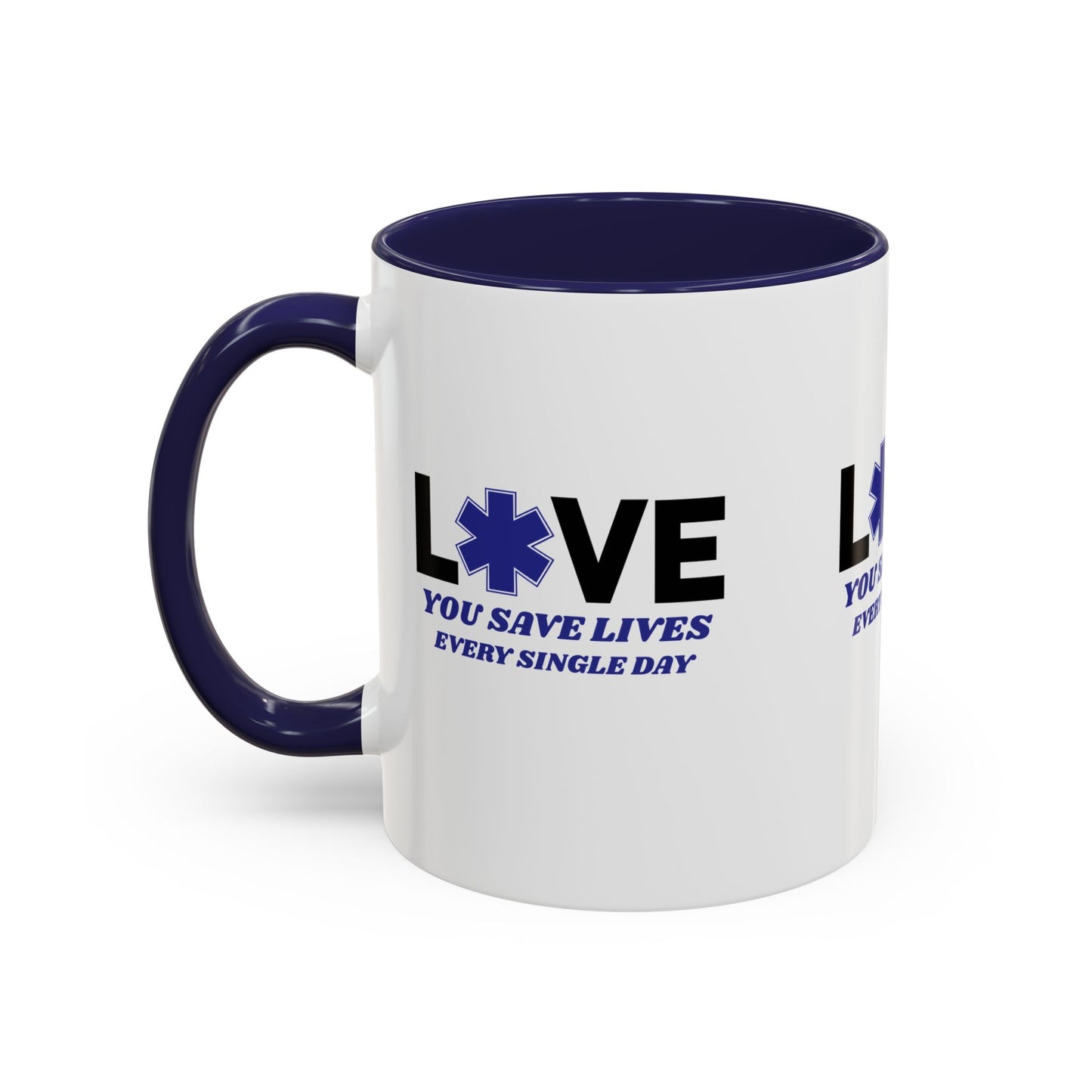 EMS Accent Coffee Mug – You save lives every single day
