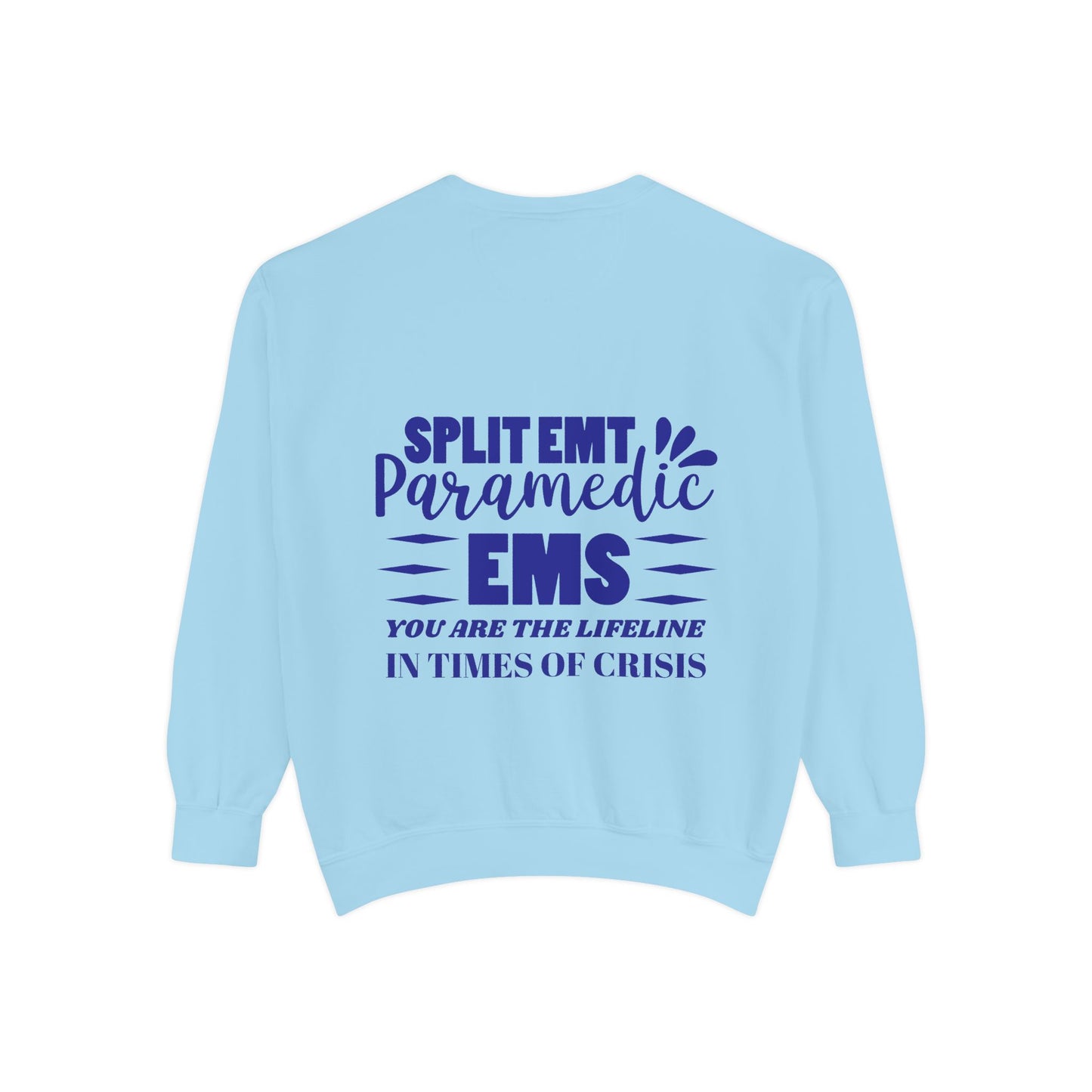 EMS Unisex Garment-Dyed Sweatshirt –You are the lifeline in times of crisis