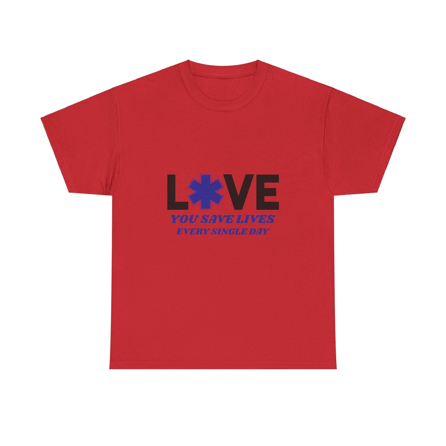 EMS Life Saver Tee – You Save Lives Daily