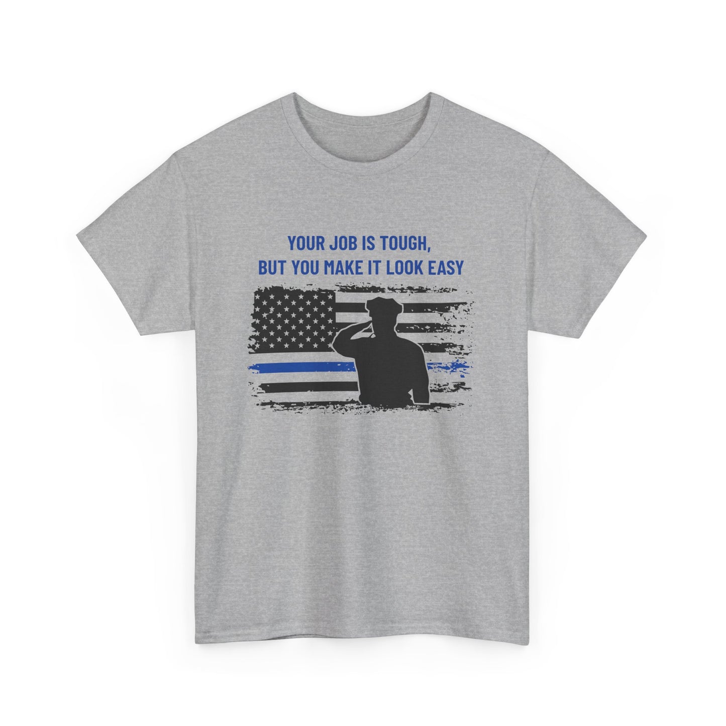 Police Heavy Cotton Tee – Your job is tough, but you make it look easy