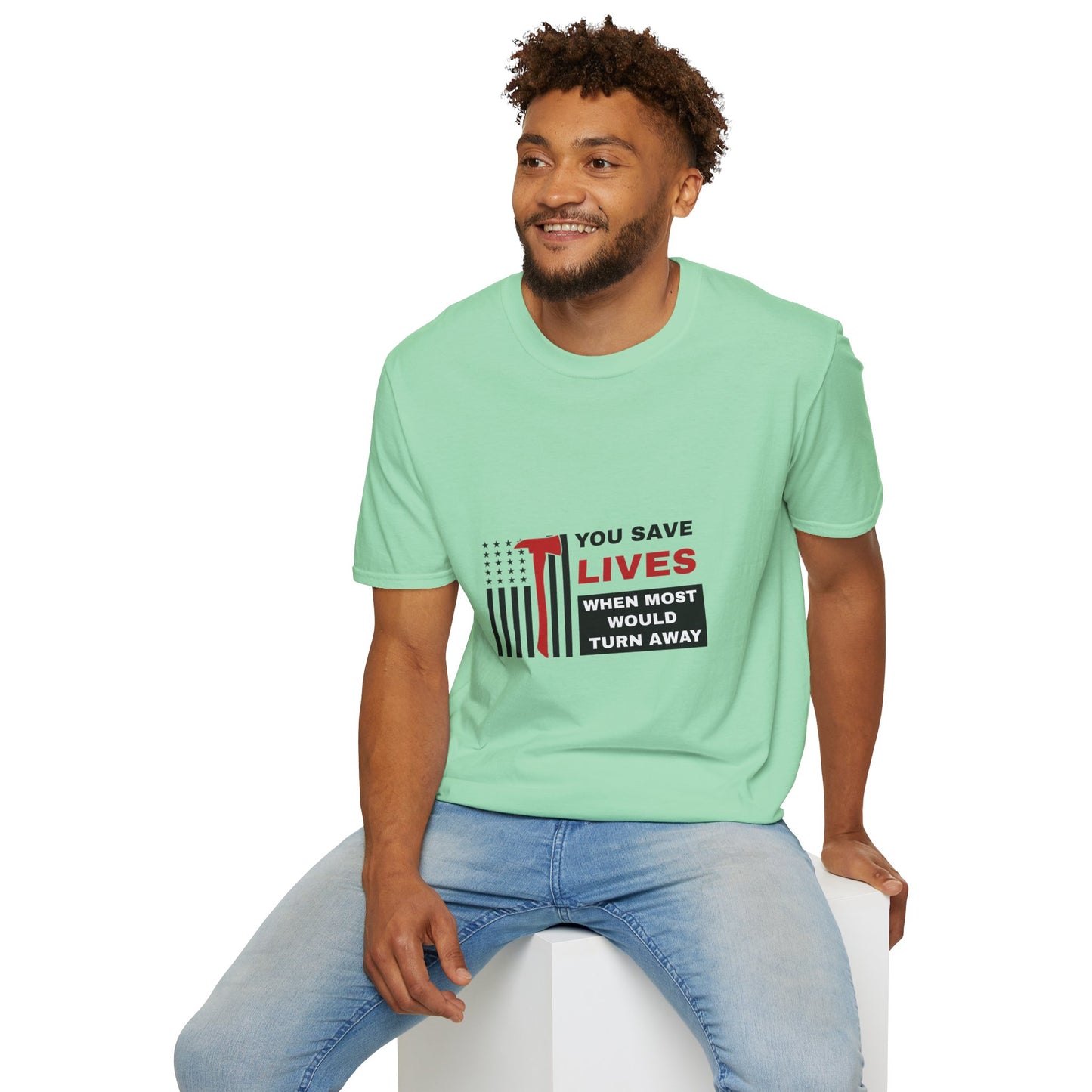 Firefighter Softstyle T-Shirt – You save lives when most would turn away