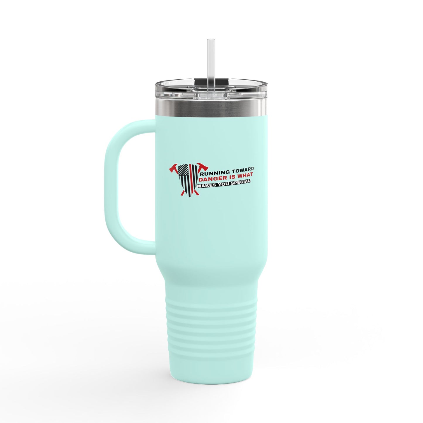 Firefighter Insulated Travel Mug, 40oz – Running toward danger is what makes you special