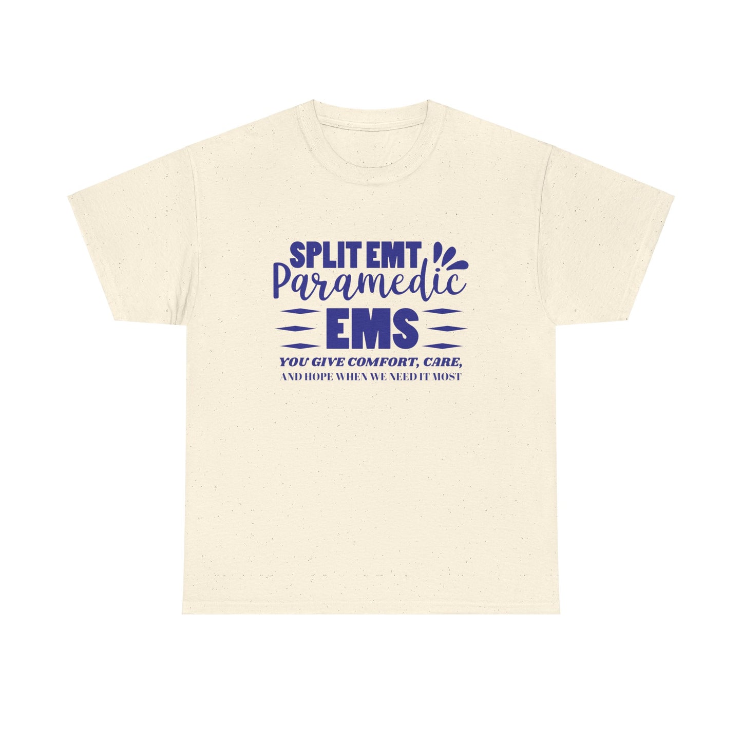 EMS Care Tee – Comfort, Hope & Heroism Combined