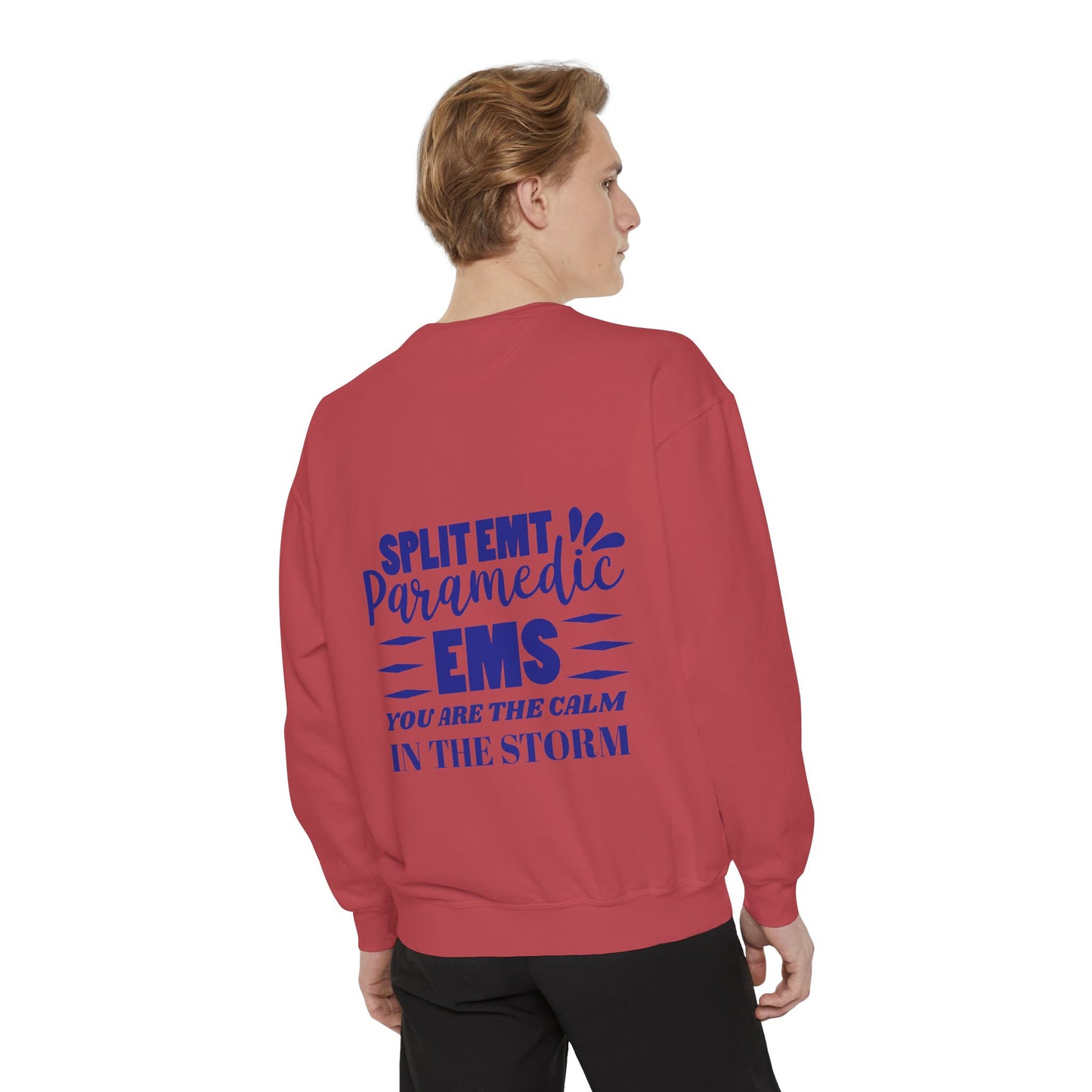 EMS Unisex Garment-Dyed Sweatshirt –You are the calm in the storm