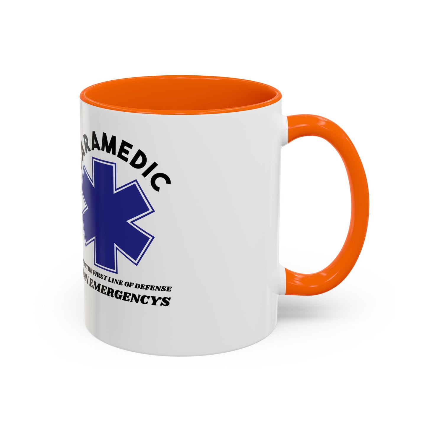 EMS Accent Coffee Mug – You’re the first line of defense in an emergency