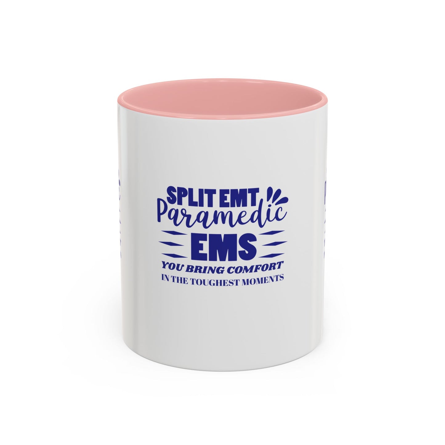 EMS Accent Coffee Mug – You bring comfort in the toughest moments