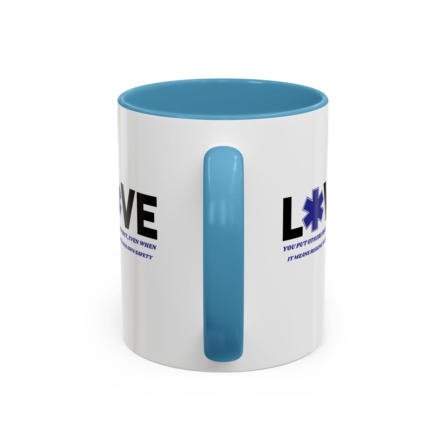 EMS Accent Coffee Mug – You put others first, even when it means risking your own safety