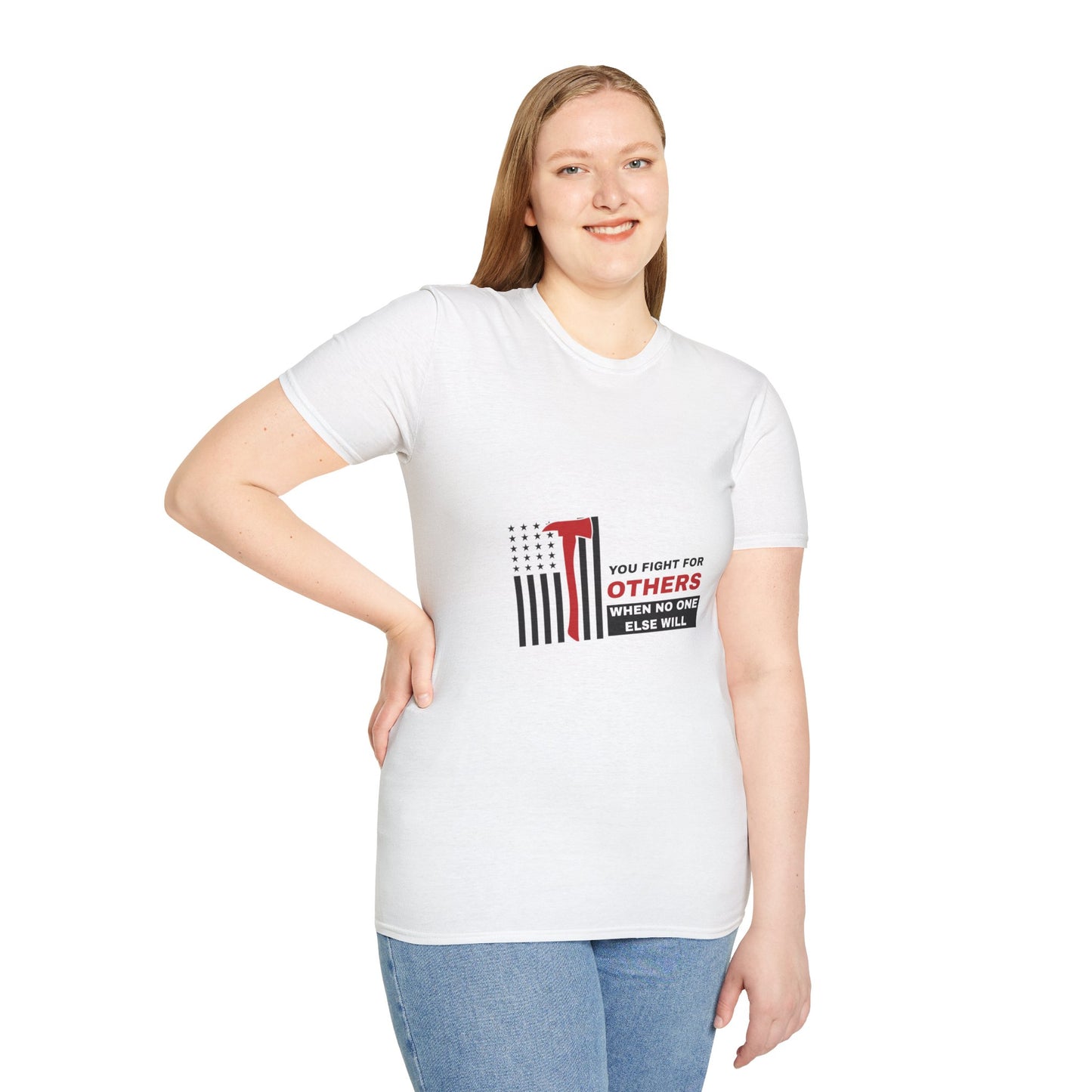 Firefighter Softstyle T-Shirt – You fight for others when no one else will