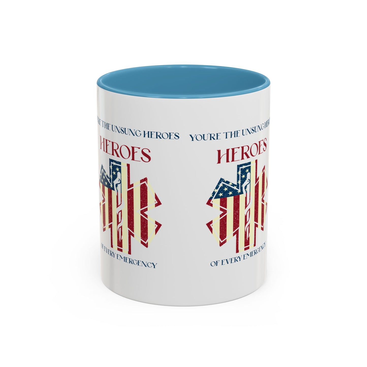 EMS Accent Coffee Mug – You’re the unsung heroes of every emergency