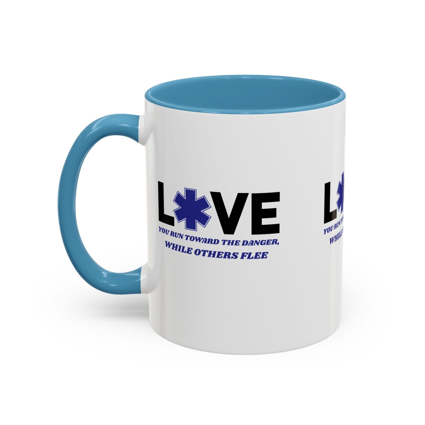 EMS Accent Coffee Mug – You run toward the danger, while others flee