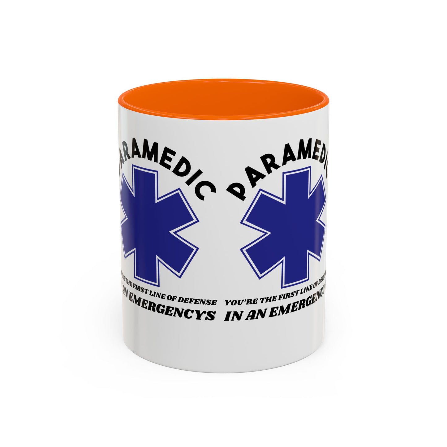 EMS Accent Coffee Mug – You’re the first line of defense in an emergency