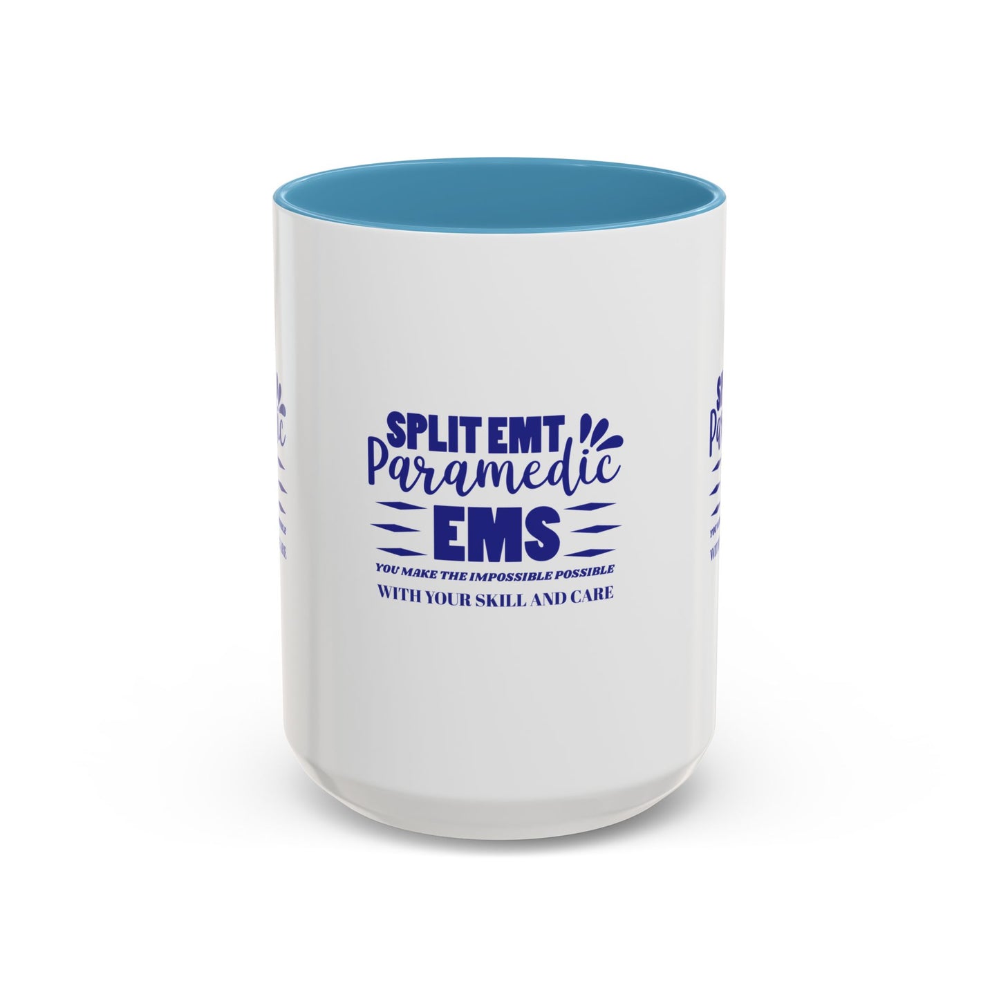 EMS Accent Coffee Mug – You make the impossible possible with your skill and care
