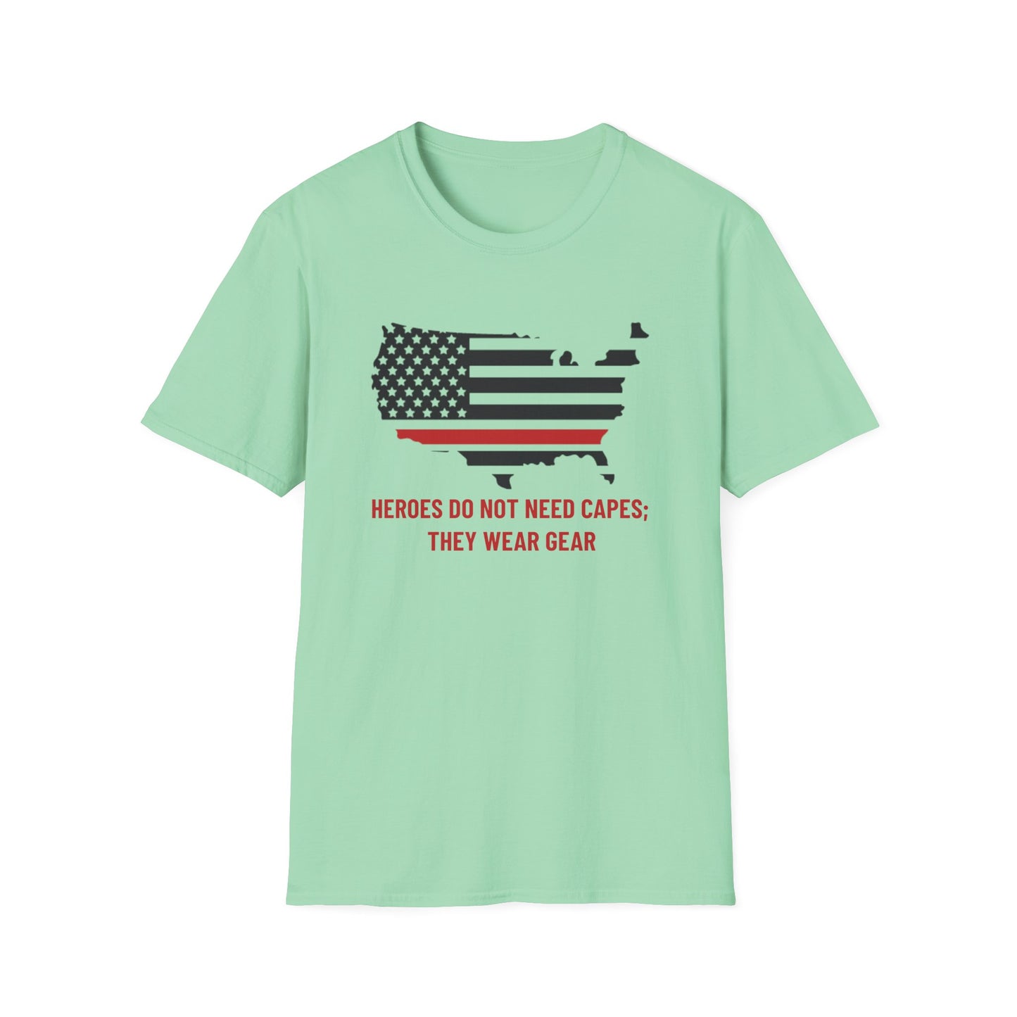 Firefighter Softstyle T-Shirt – Heroes do not need capes; they wear gear