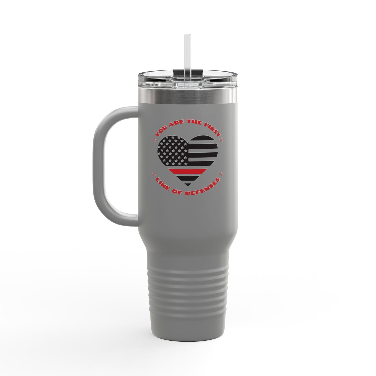 Firefighter Insulated Travel Mug, 40oz – You are the first line of defenses