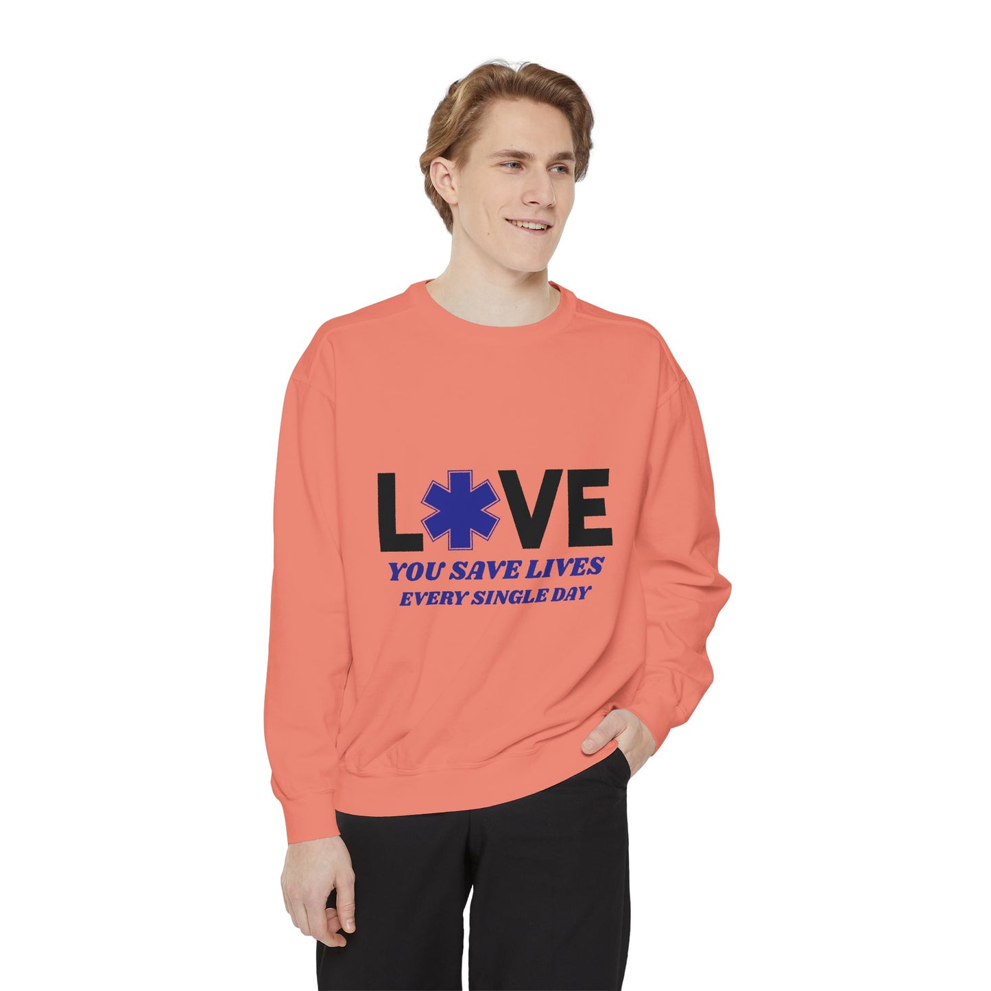 EMS Unisex Garment-Dyed Sweatshirt –You save lives every single day