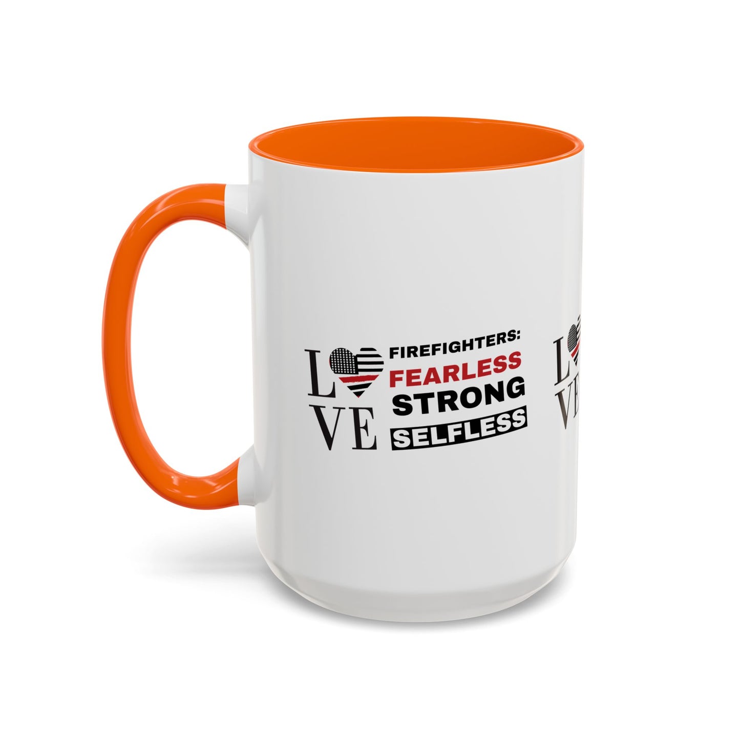Firefighter Accent Coffee Mug – Firefighters: fearless, strong, selfless