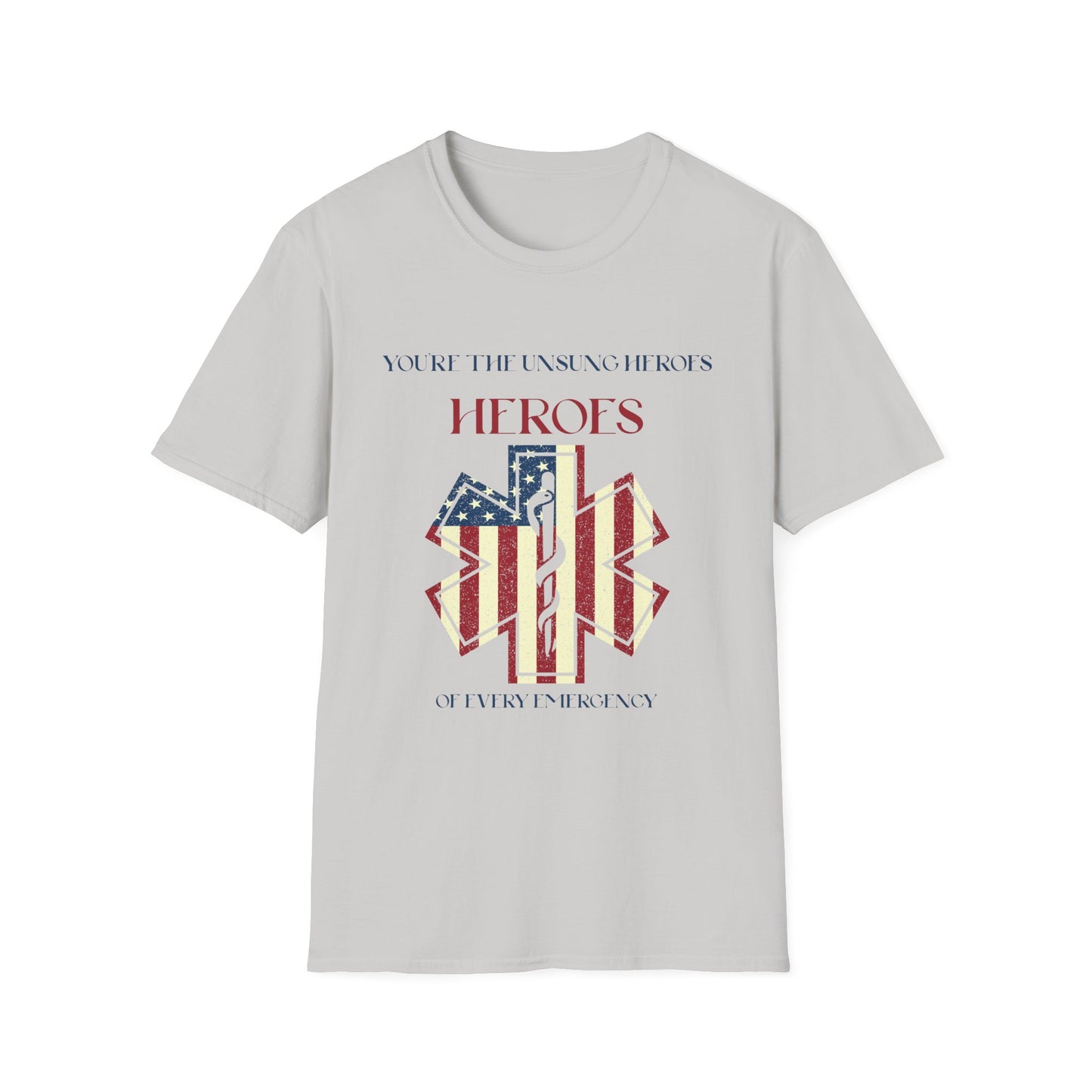 EMS Inspiration Softstyle T-Shirt – You’re the unsung heroes of every emergency