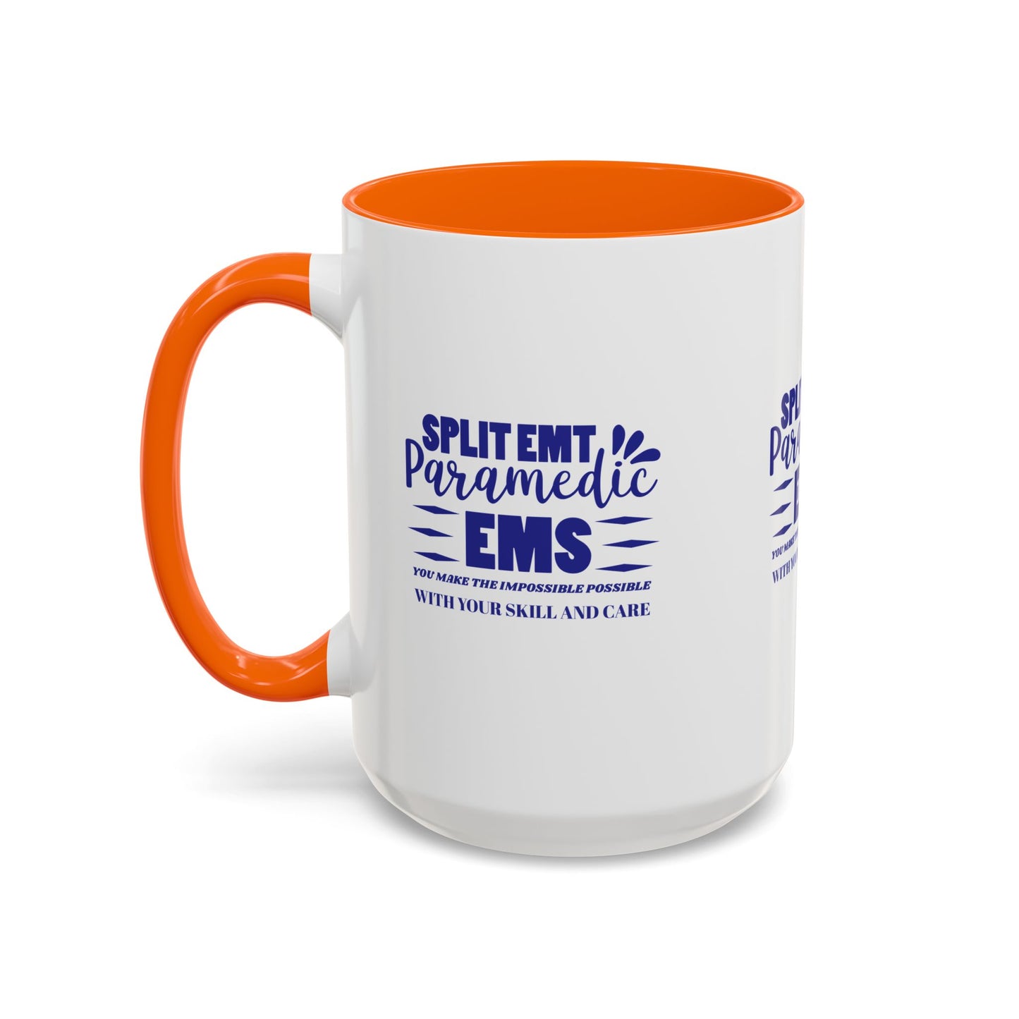 EMS Accent Coffee Mug – You make the impossible possible with your skill and care