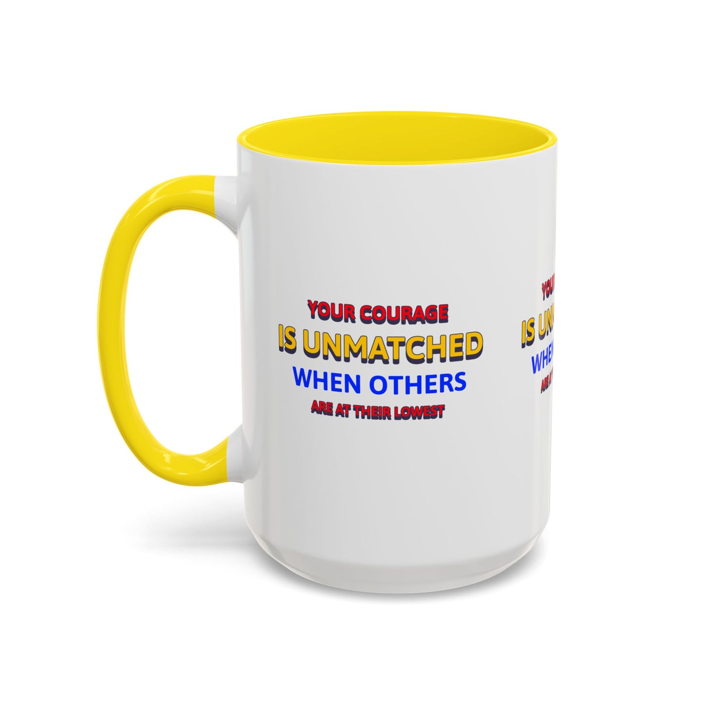 EMS Accent Coffee Mug – Your courage is unmatched when others are at their lowest