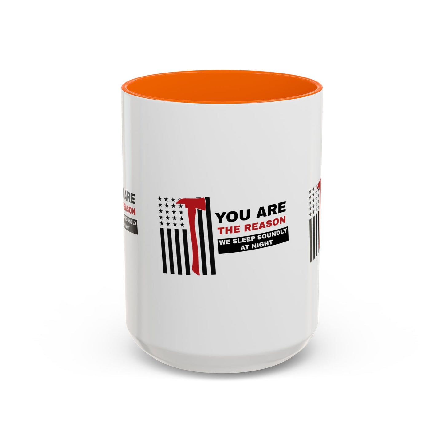 Firefighter Accent Coffee Mug – You are the reason we sleep soundly at night