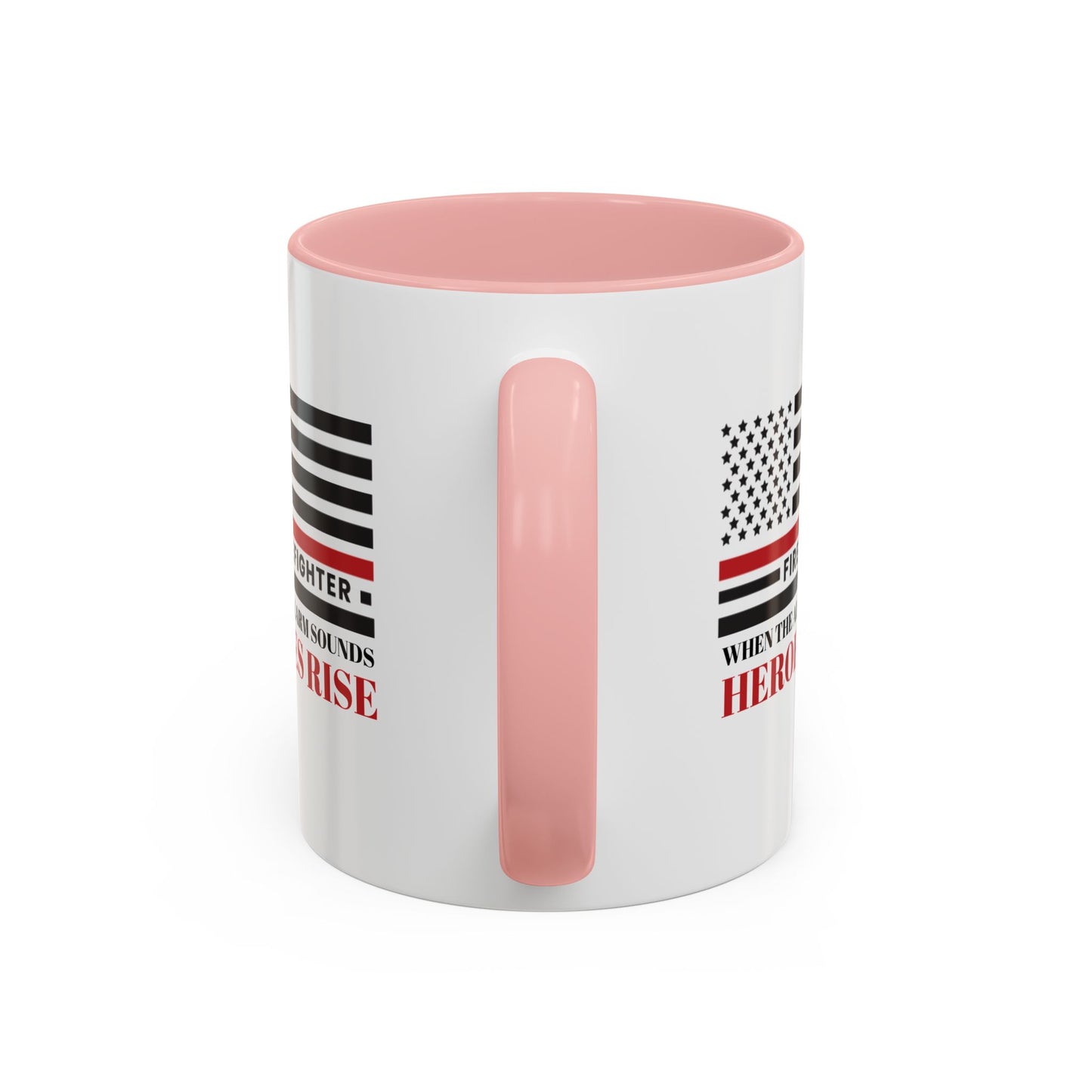 Firefighter Accent Coffee Mug – When the alarm sounds, heroes rise