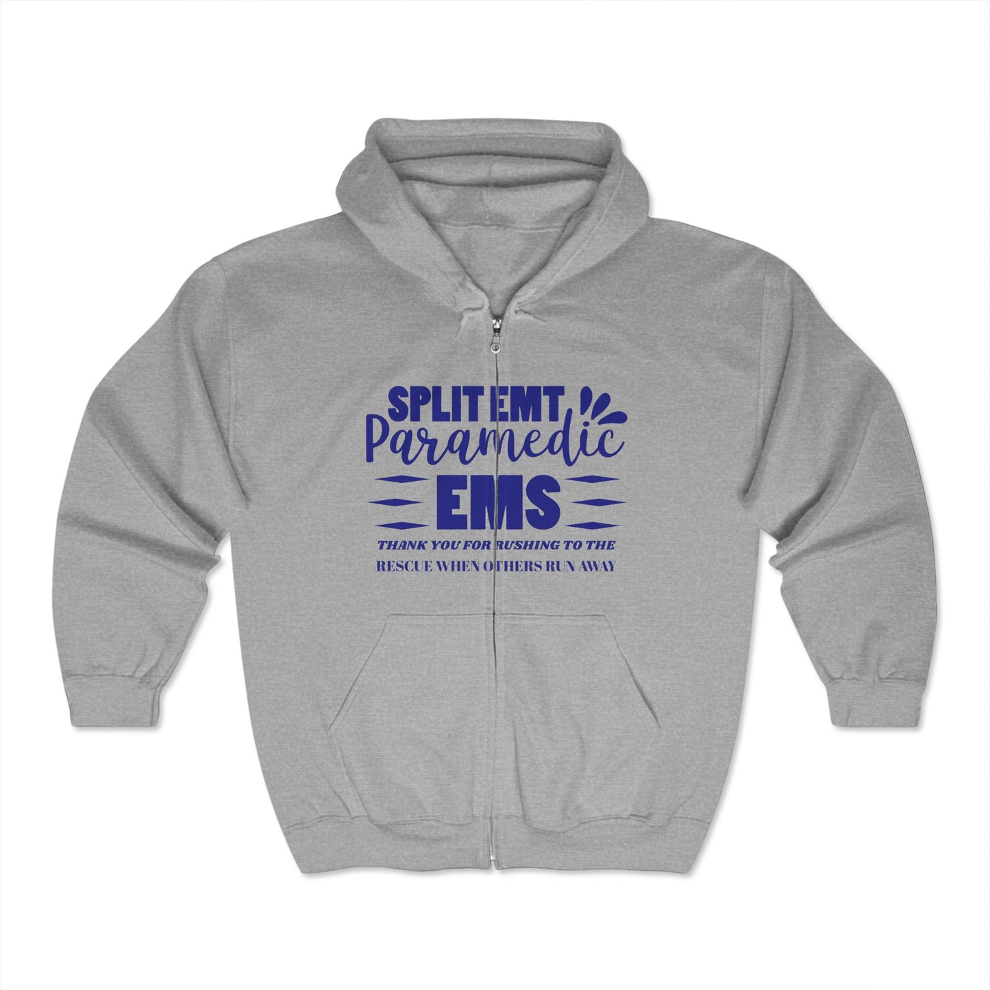 EMS Unisex Full Zip Hooded Sweatshirt – Thank you for rushing to the rescue when others run away