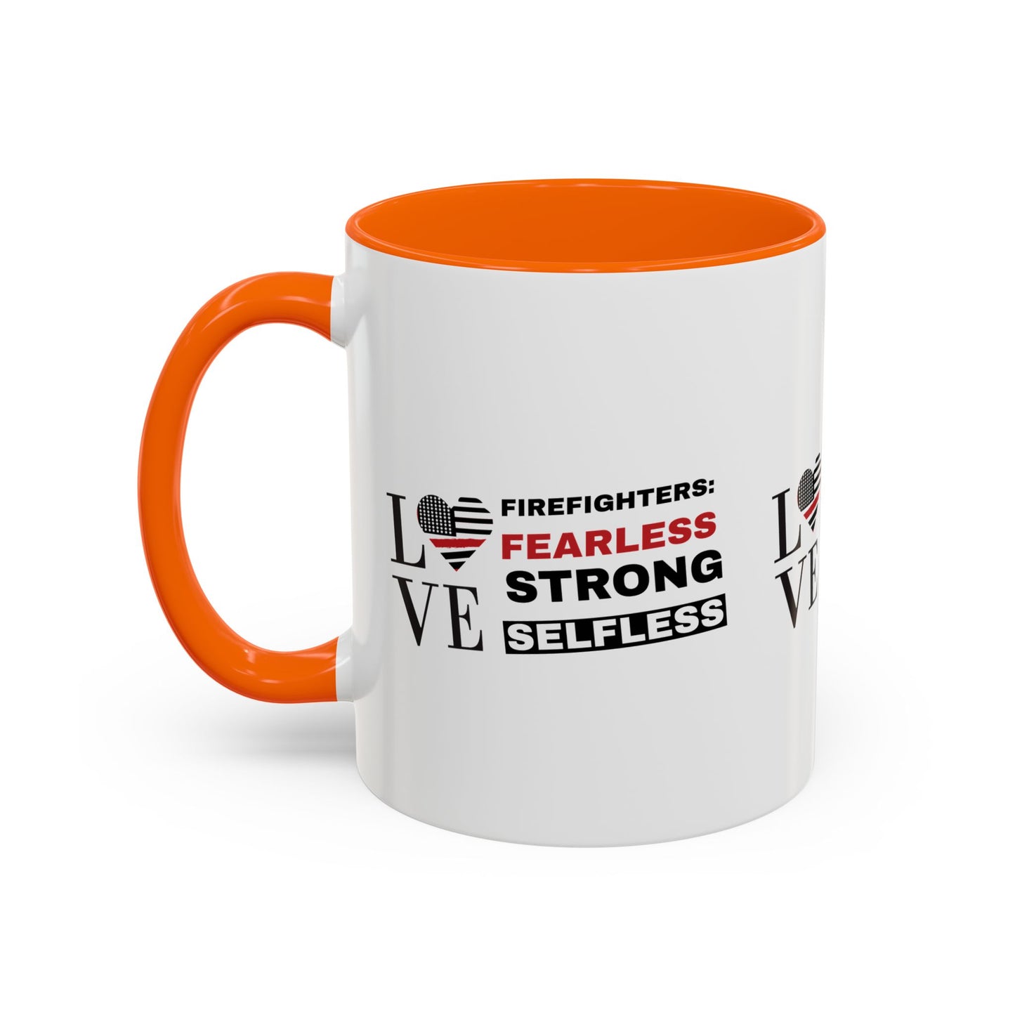 Firefighter Accent Coffee Mug – Firefighters: fearless, strong, selfless