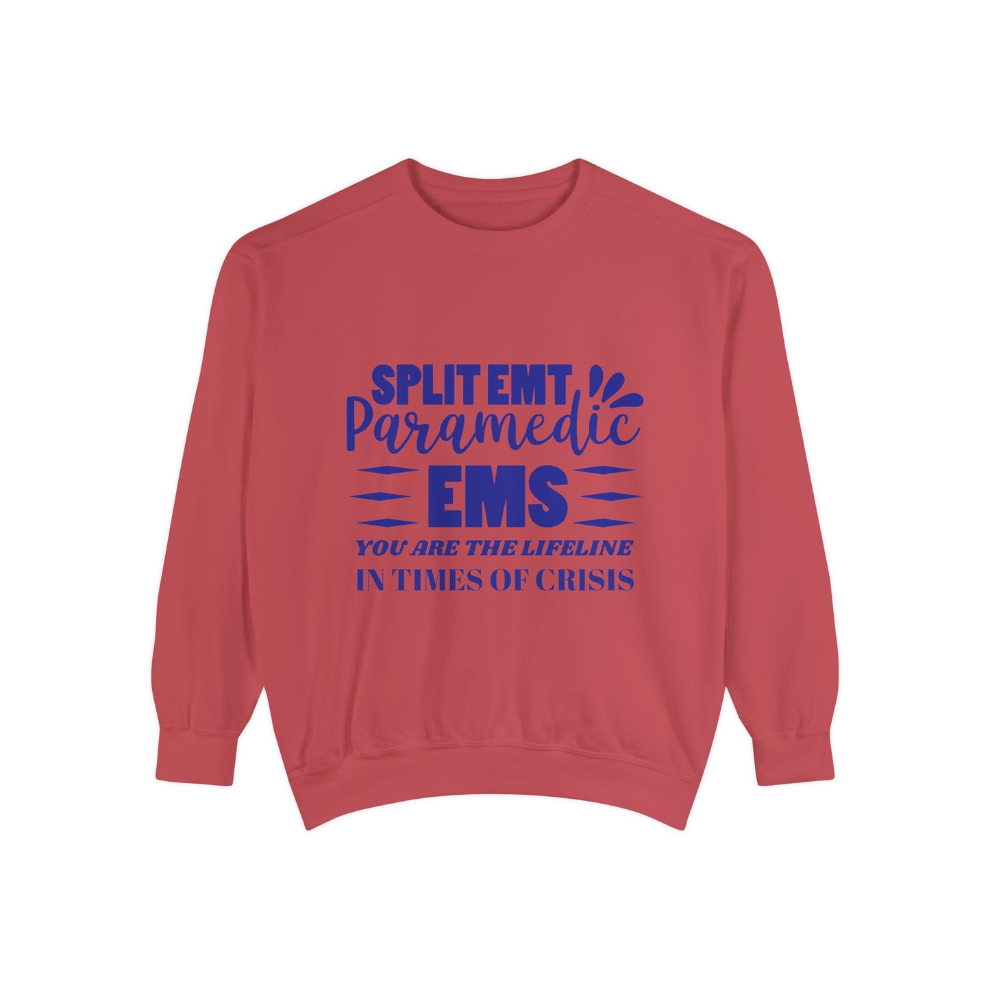 EMS Unisex Garment-Dyed Sweatshirt –You are the lifeline in times of crisis