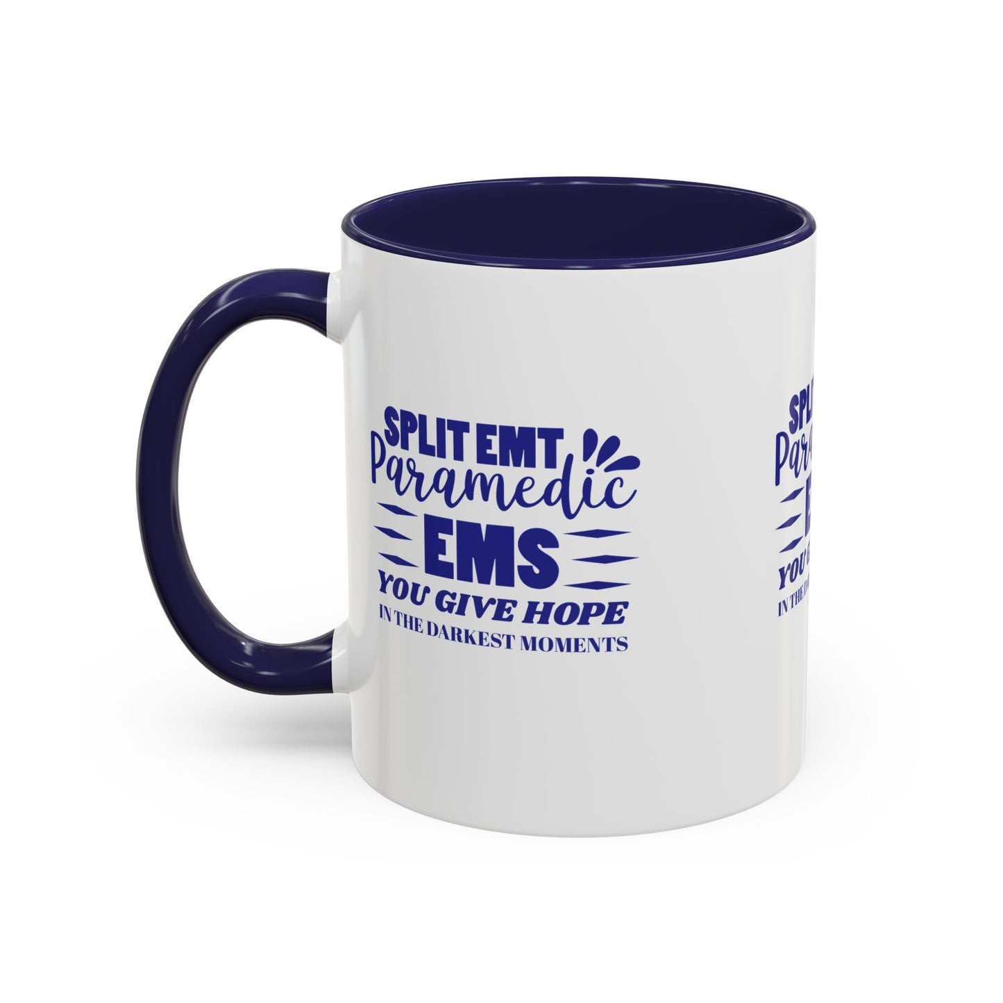 EMS Accent Coffee Mug – You give hope in the darkest moments