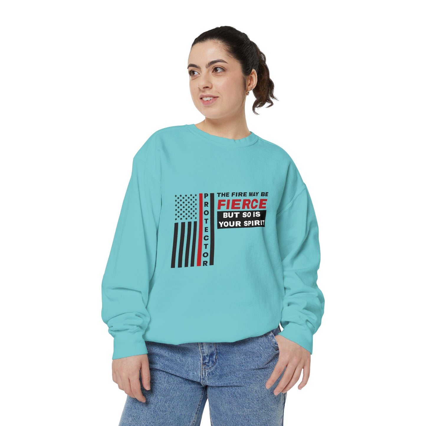 Firefighter Unisex Garment-Dyed Sweatshirt – The fire may be fierce, but so is your spirit