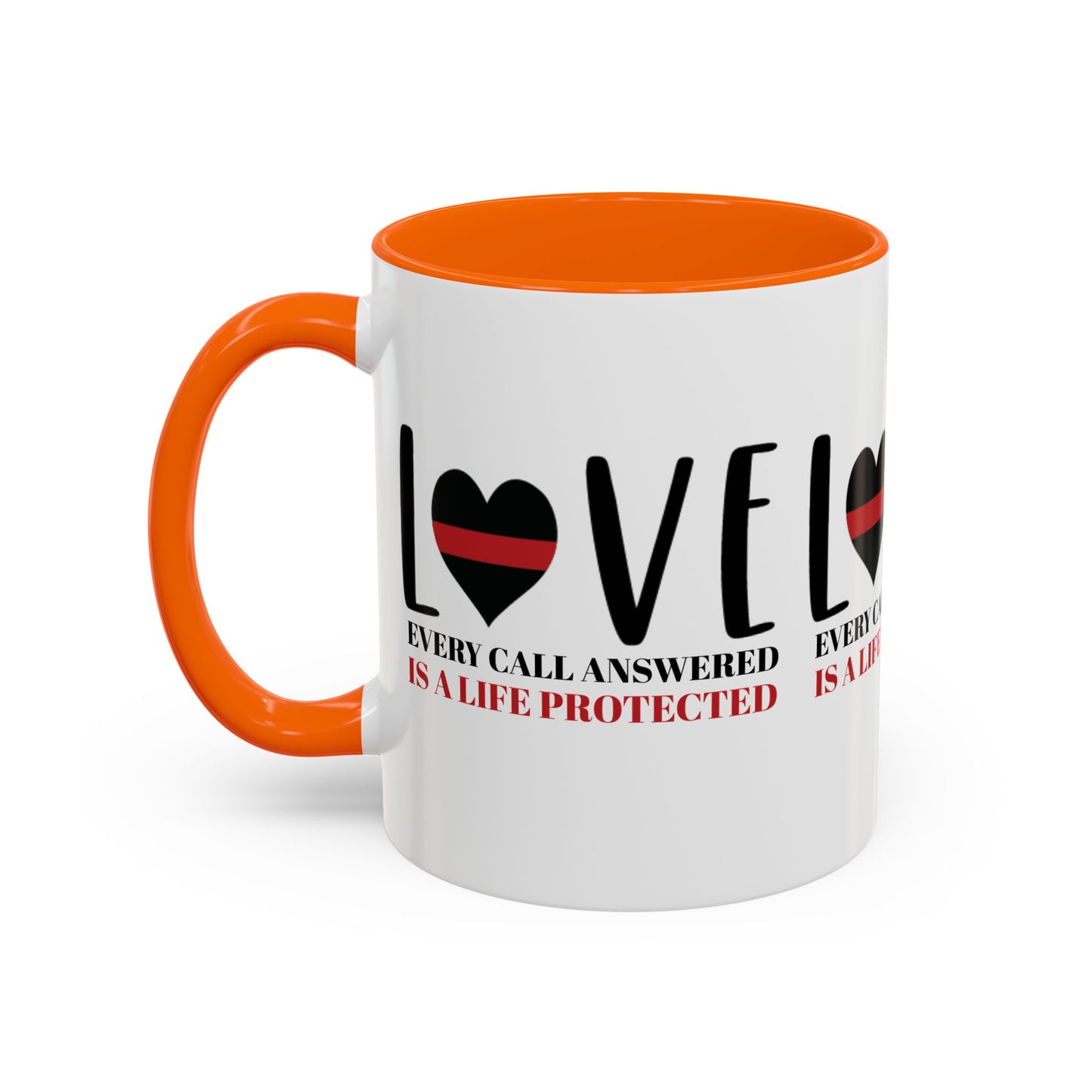Firefighter Accent Coffee Mug – Every call answered is a life protected