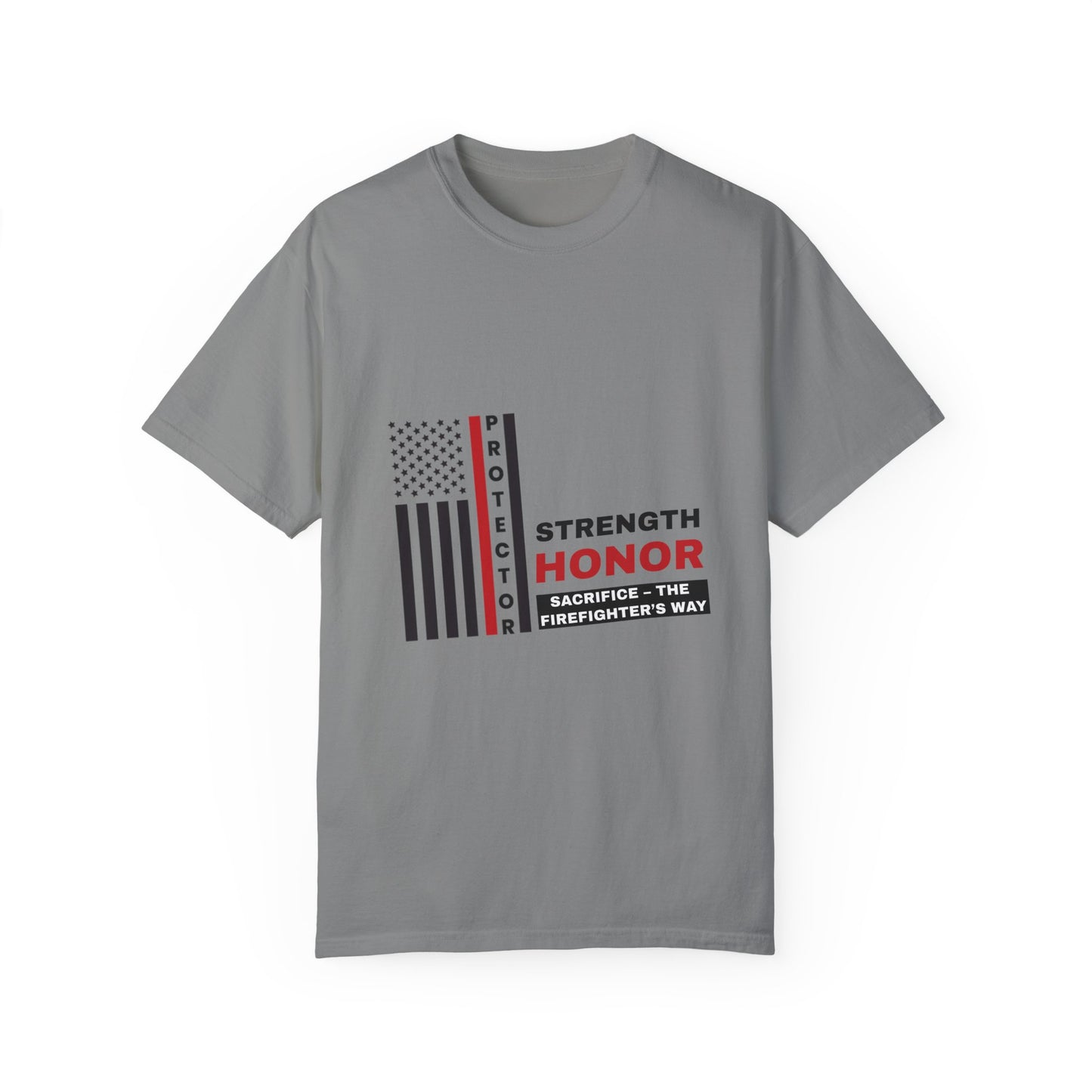 Firefighter Unisex Garment-Dyed T-Shirt – Strength, honor, sacrifice – the firefighter’s way