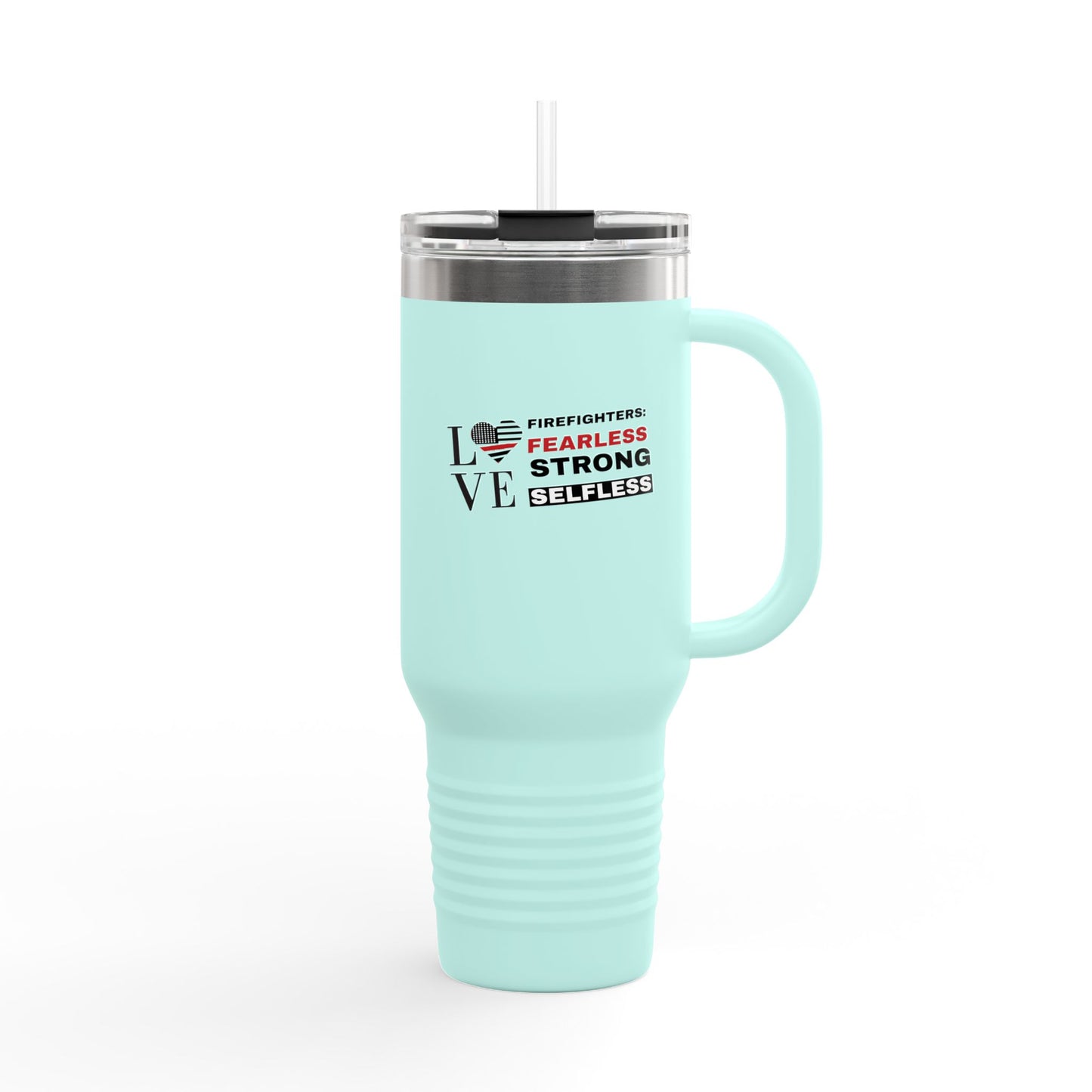 Firefighter Insulated Travel Mug, 40oz – Firefighters: fearless, strong, selfless