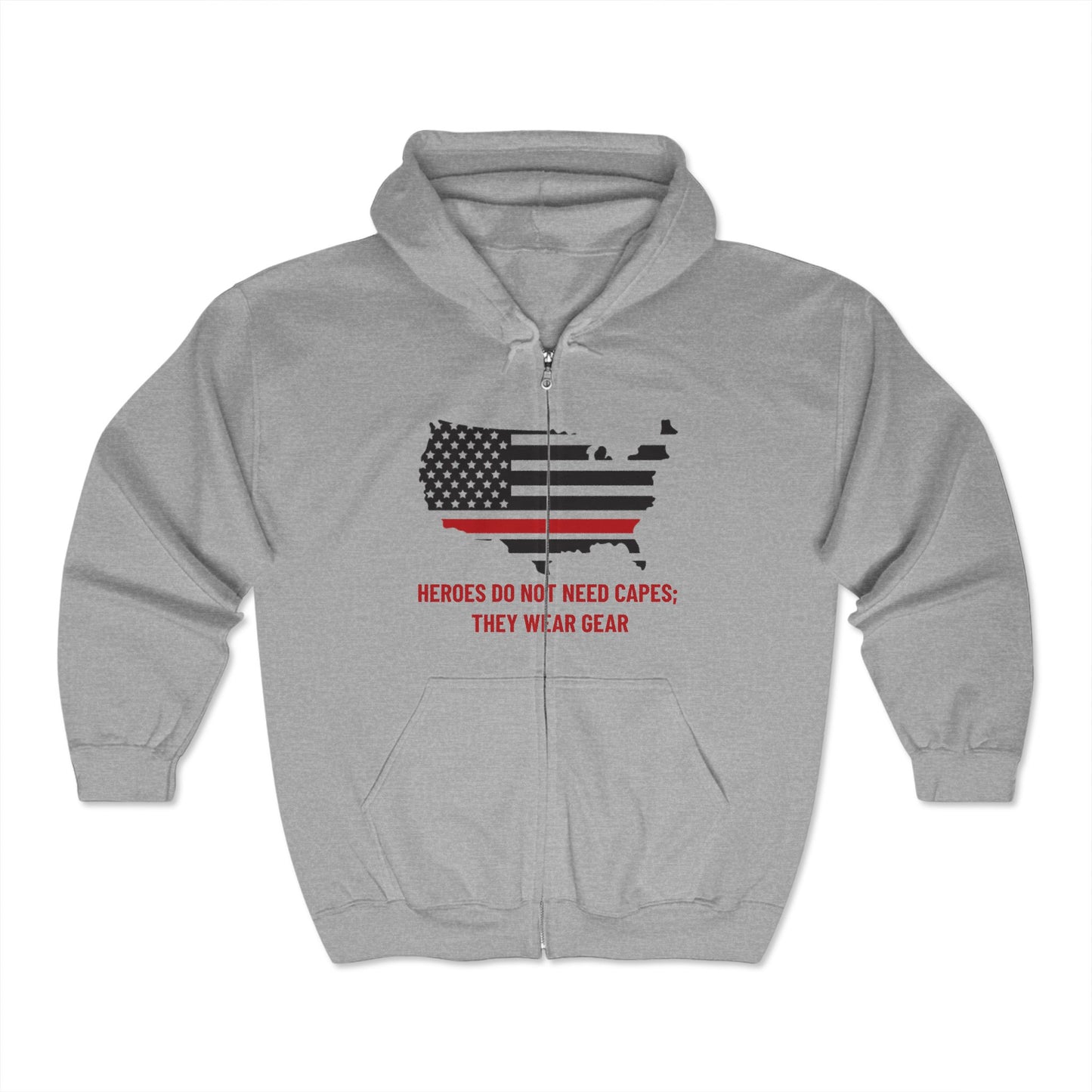 Firefighter Unisex Full Zip Hooded Sweatshirt – Heroes do not need capes; they wear gear