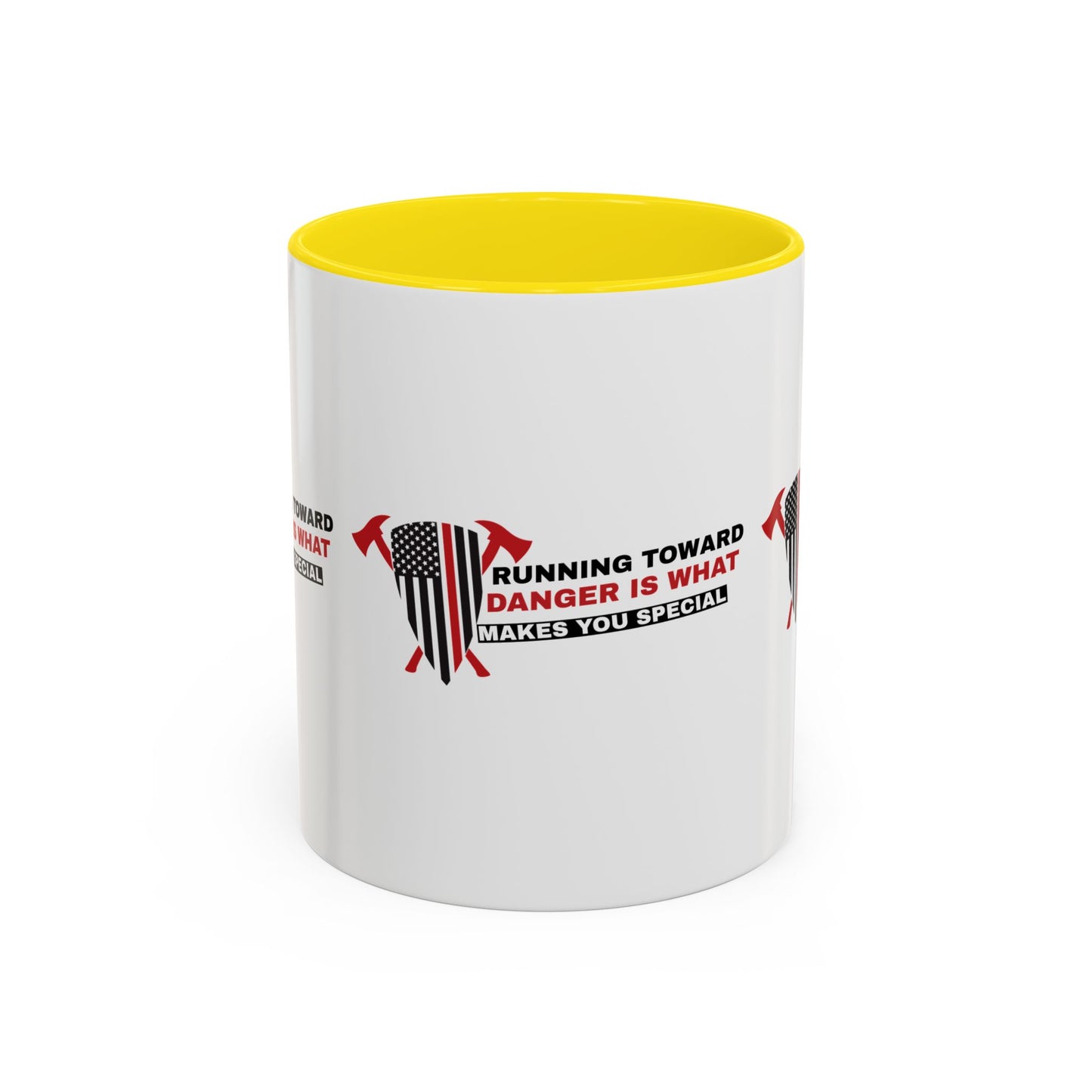 Firefighter Accent Coffee Mug – Running toward danger is what makes you special