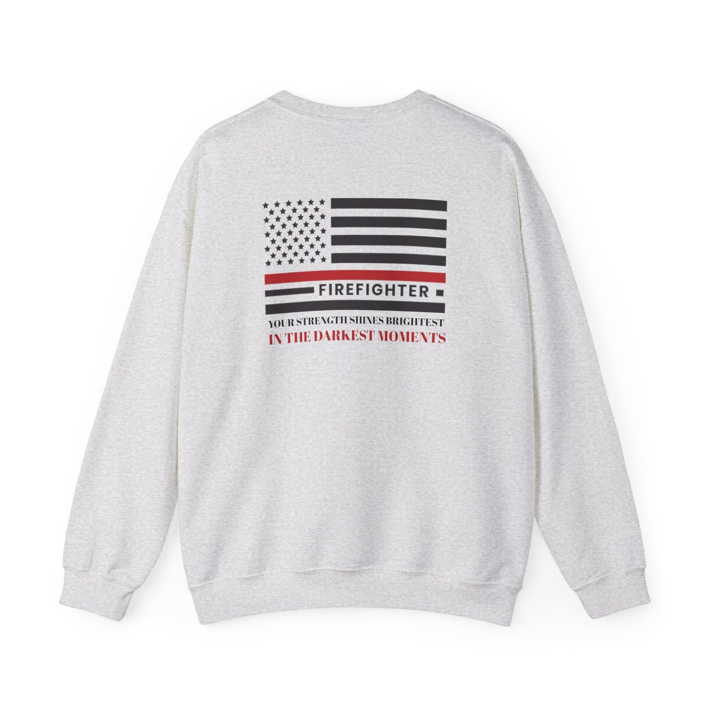 Firefighter Unisex Heavy Blend Crewneck Sweatshirt – Your strength shines brightest in the darkest moments