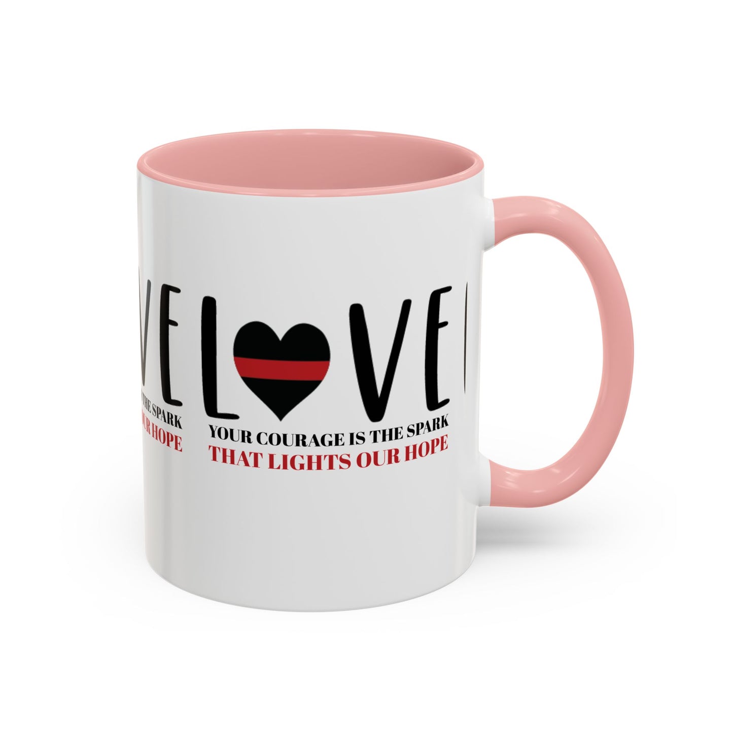 Firefighter Accent Coffee Mug – Your courage is the spark that lights our hope
