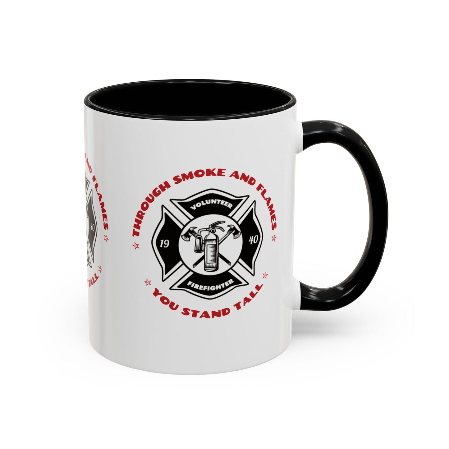 Firefighter Accent Coffee Mug – Through smoke and flames, you stand tall