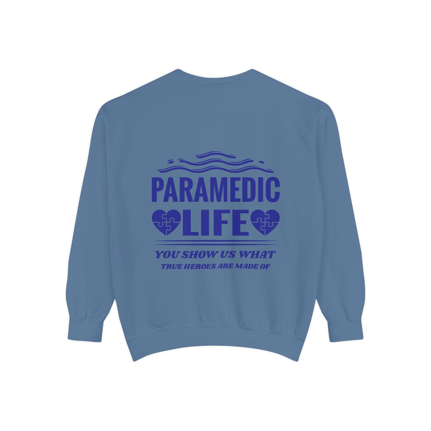 EMS Unisex Garment-Dyed Sweatshirt –You show us what true heroes are made of