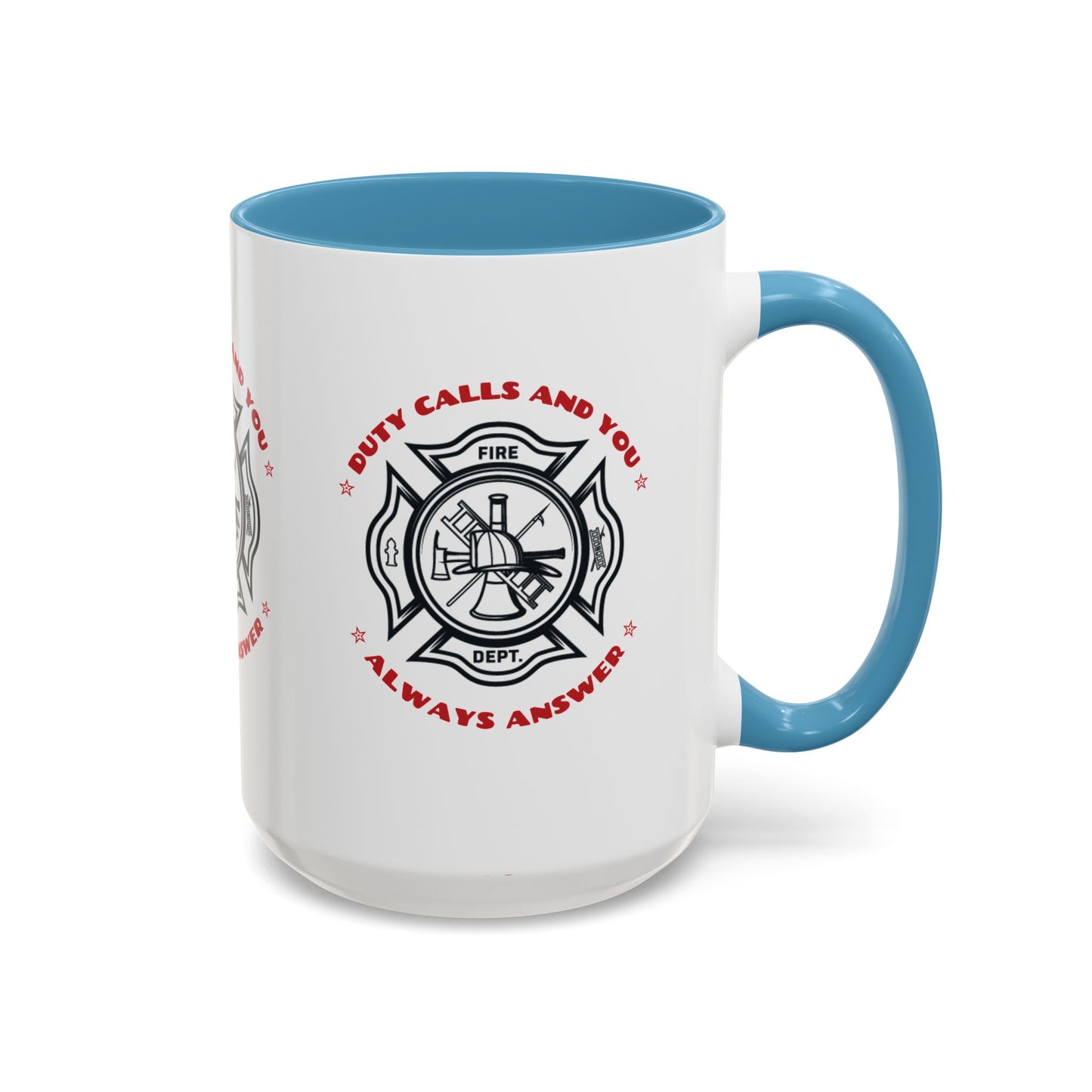 Firefighter Accent Coffee Mug – Duty calls, and you always answer