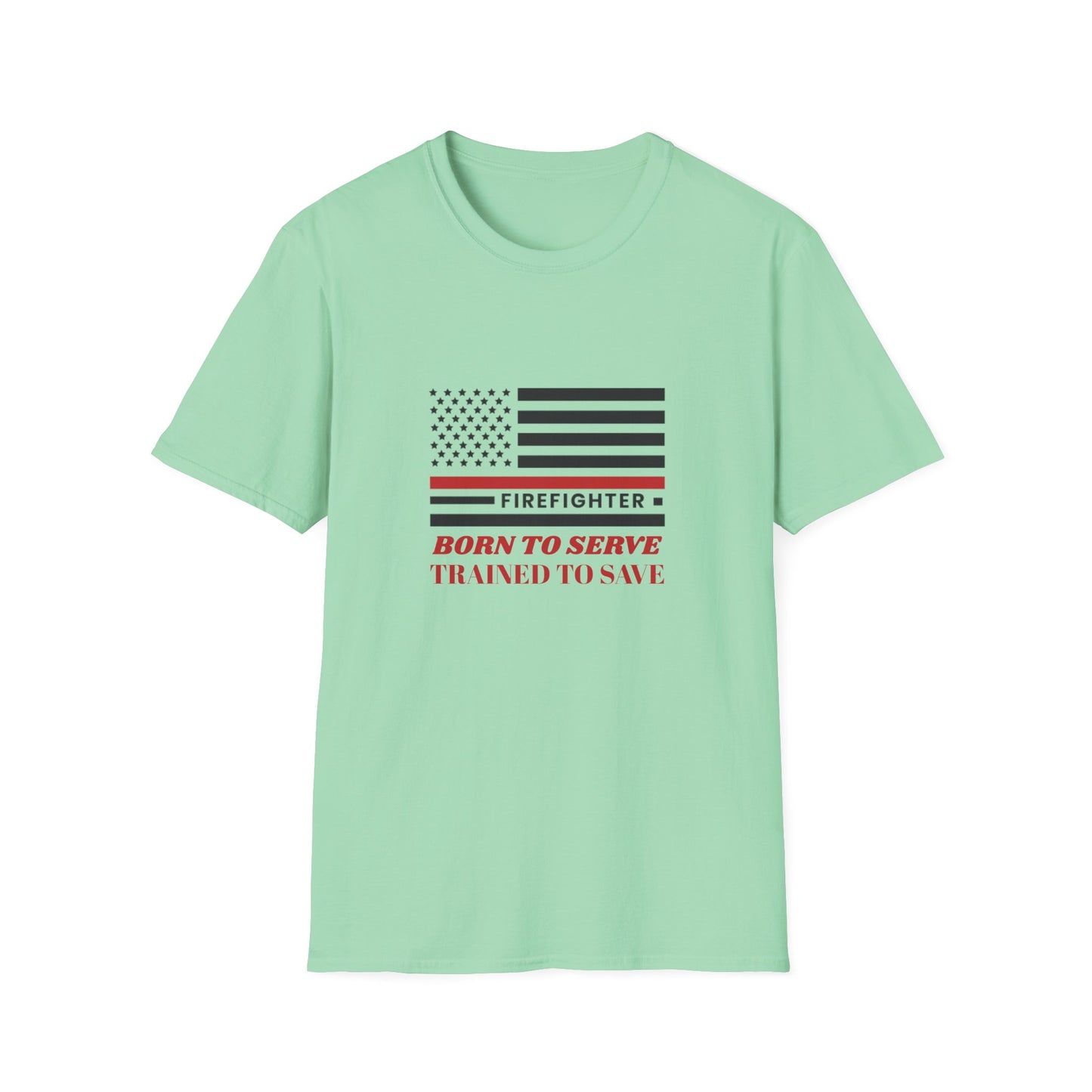 Firefighter Softstyle T-Shirt – Born to serve, trained to save