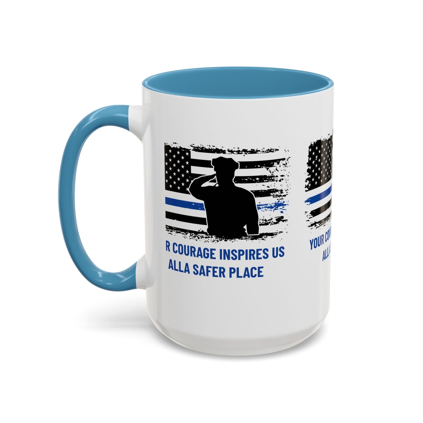 Police Accent Coffee Mug – Your courage inspires us all