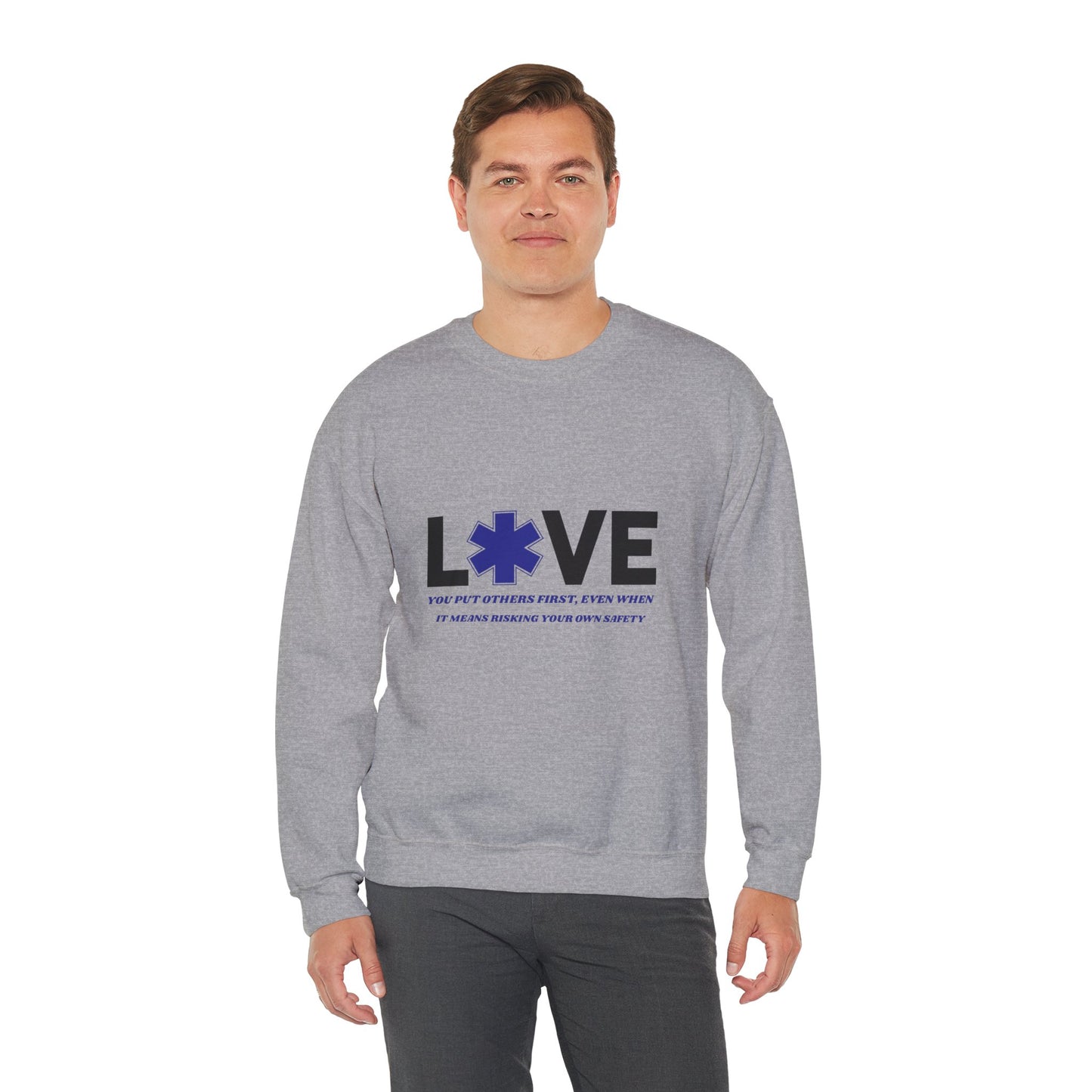 EMS Unisex Crewneck Sweatshirt – You put others first, even when it means risking your own safety