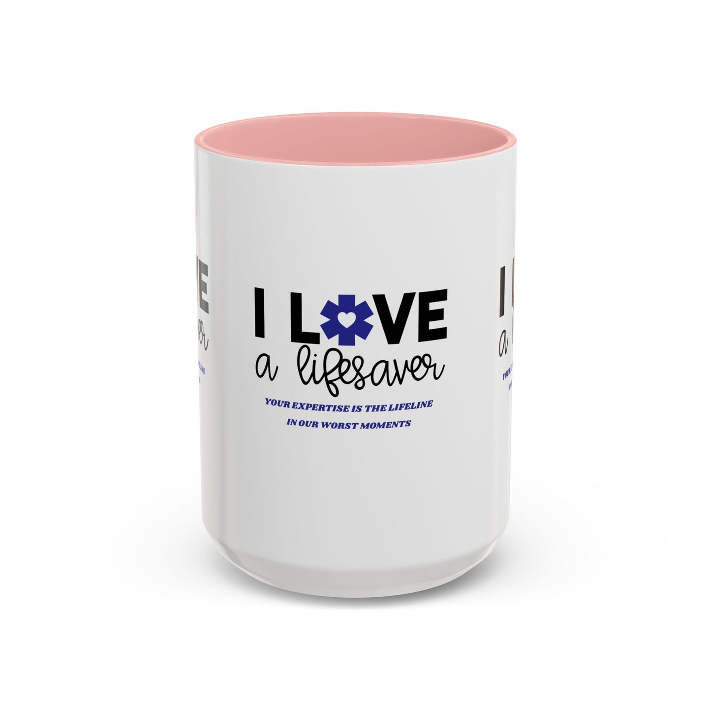 EMS Accent Coffee Mug – Your expertise is the lifeline in our worst moments