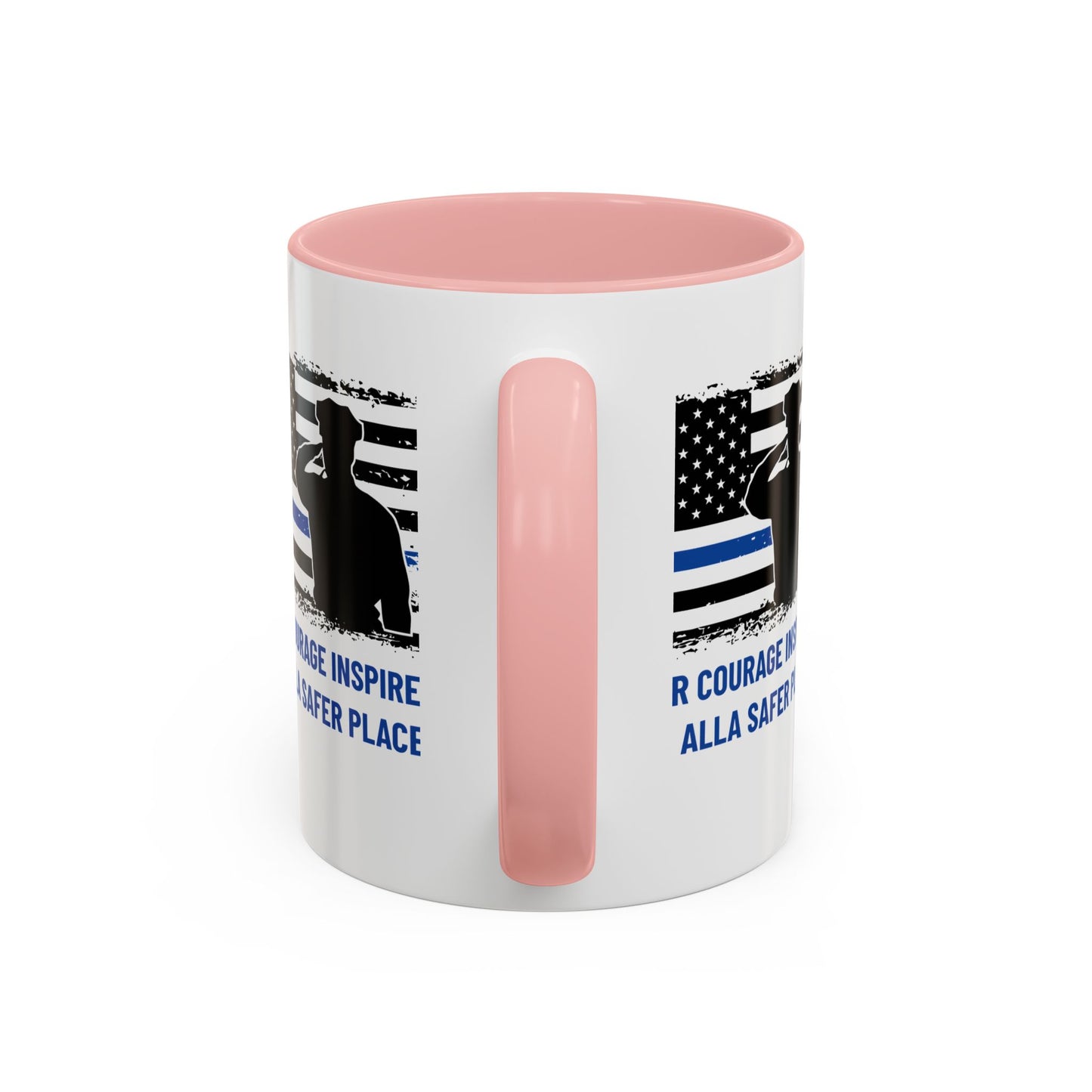 Police Accent Coffee Mug – Your courage inspires us all