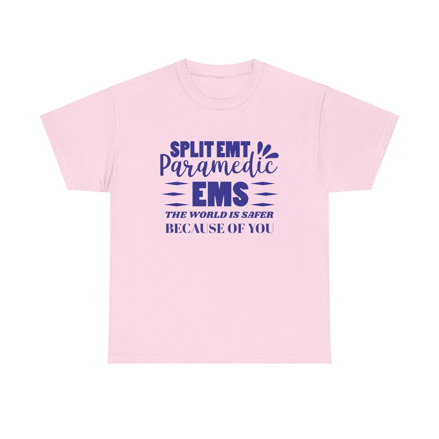 EMS Hero Tee – The World Is Safer Because of You