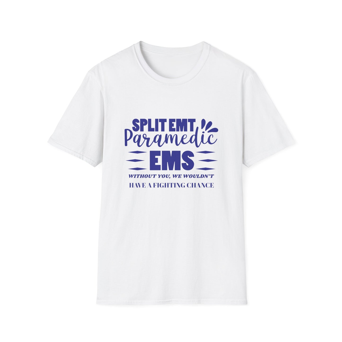 EMS Inspiration Softstyle T-Shirt – Without you, we wouldn’t have a fighting chance