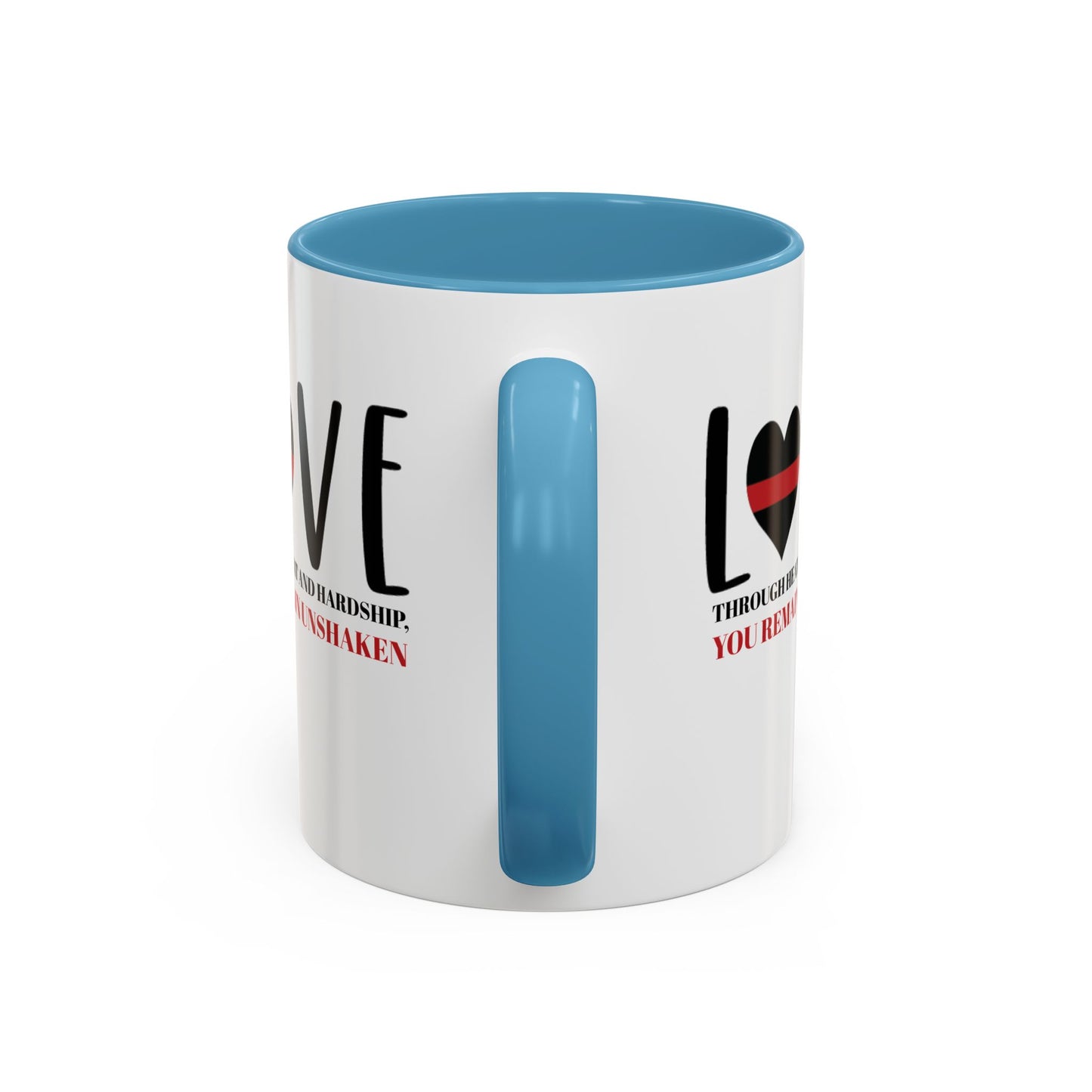 Firefighter Accent Coffee Mug – Through heat and hardship, you remain unshaken