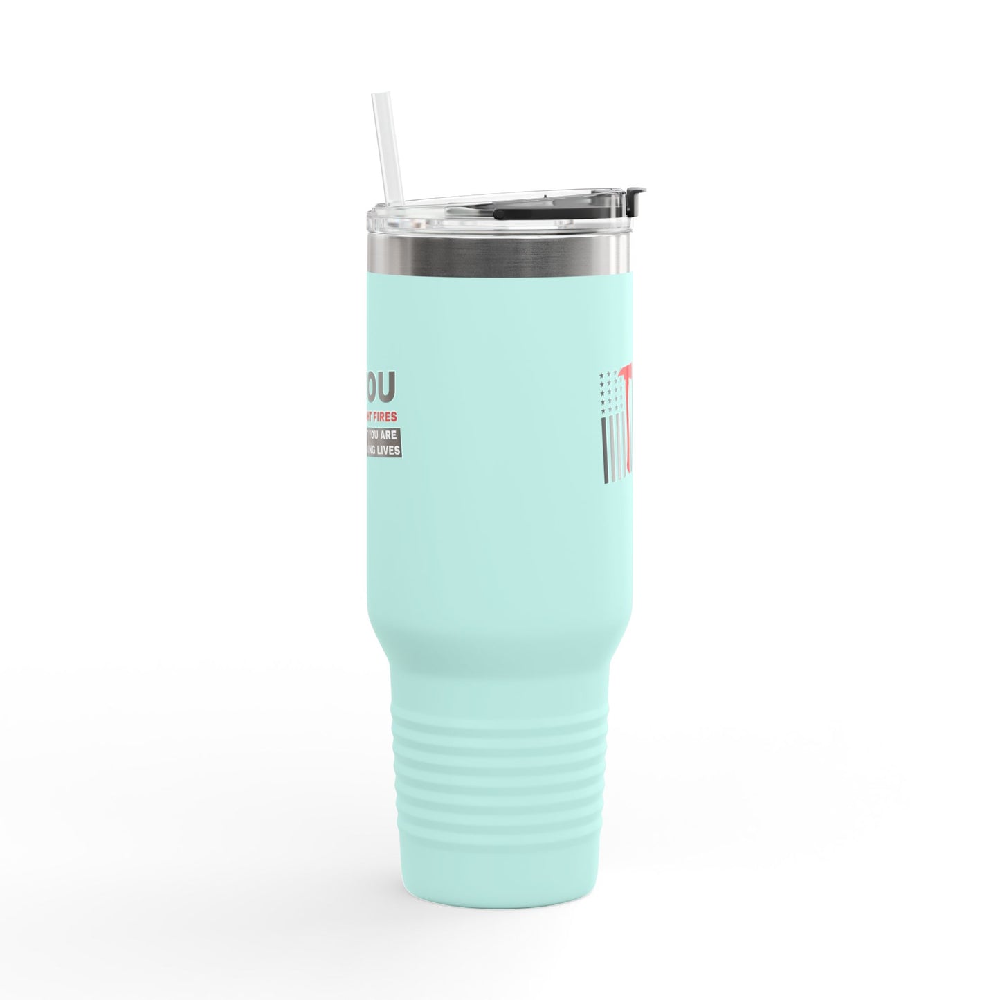 Firefighter Insulated Travel Mug, 40oz – You fight fires, but you are saving lives